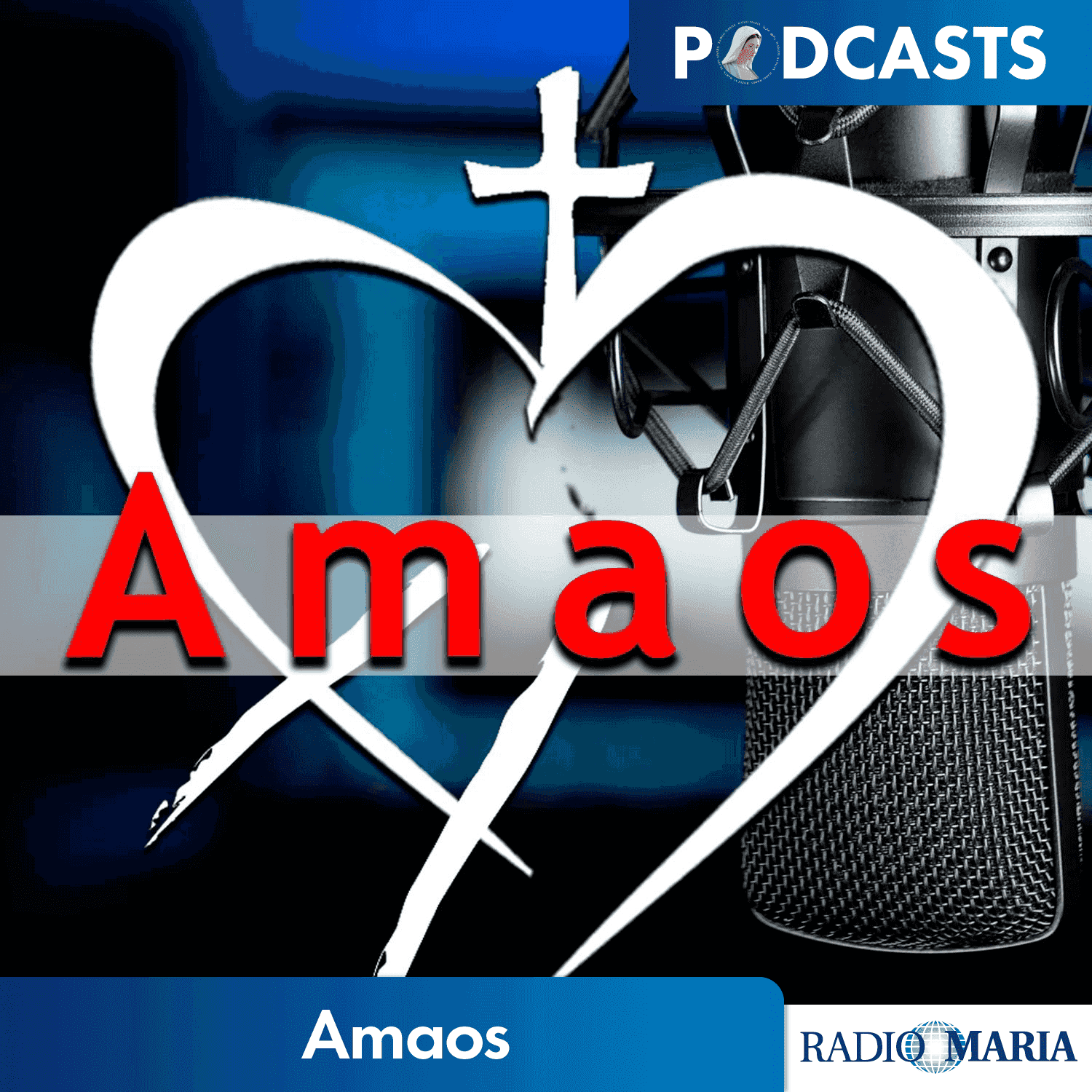 https://radiomaria.es/wp-content/uploads/2021/07/Amaos_Podcast.png