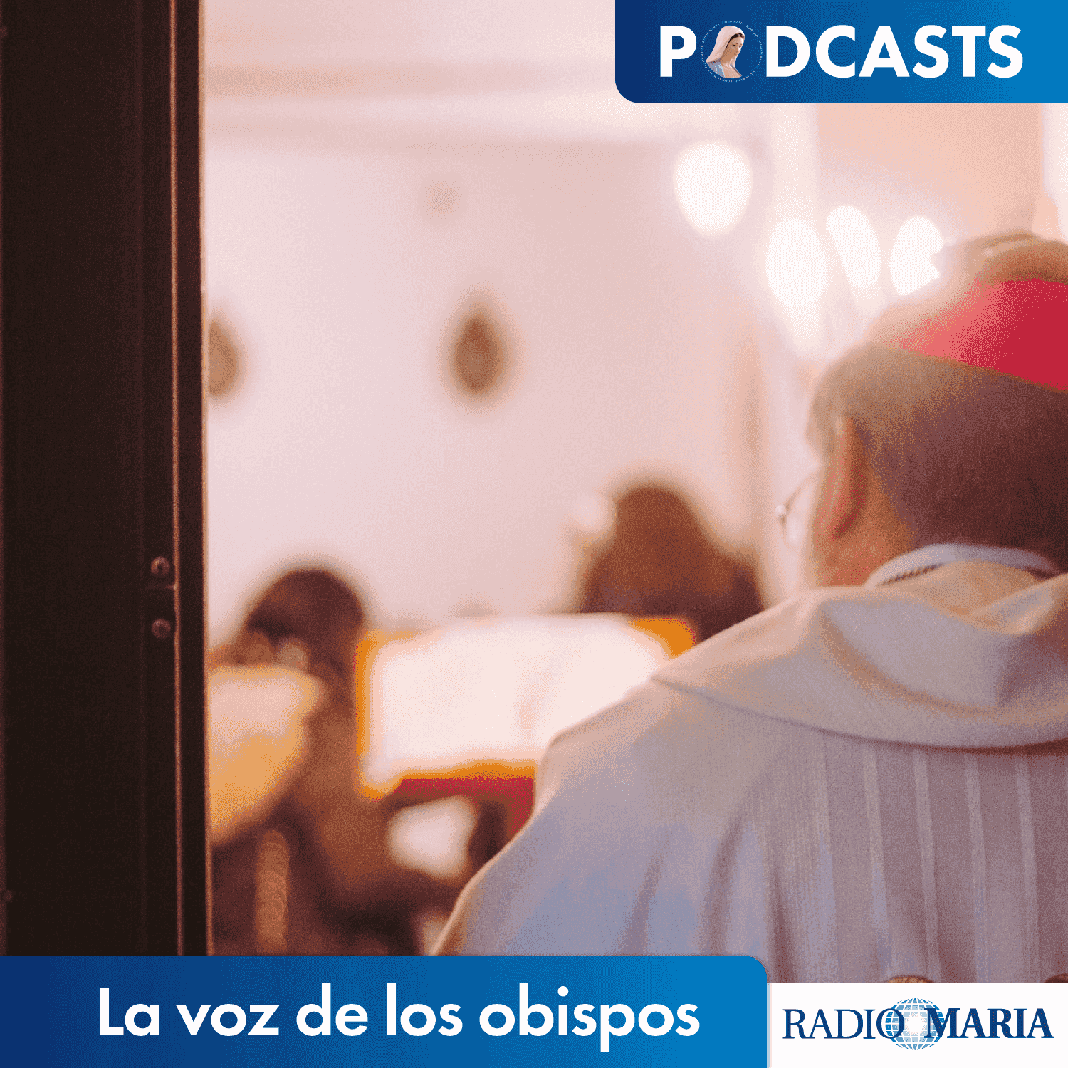 https://radiomaria.es/wp-content/uploads/2021/07/La-voz-de-los-obispos_Podcast.png