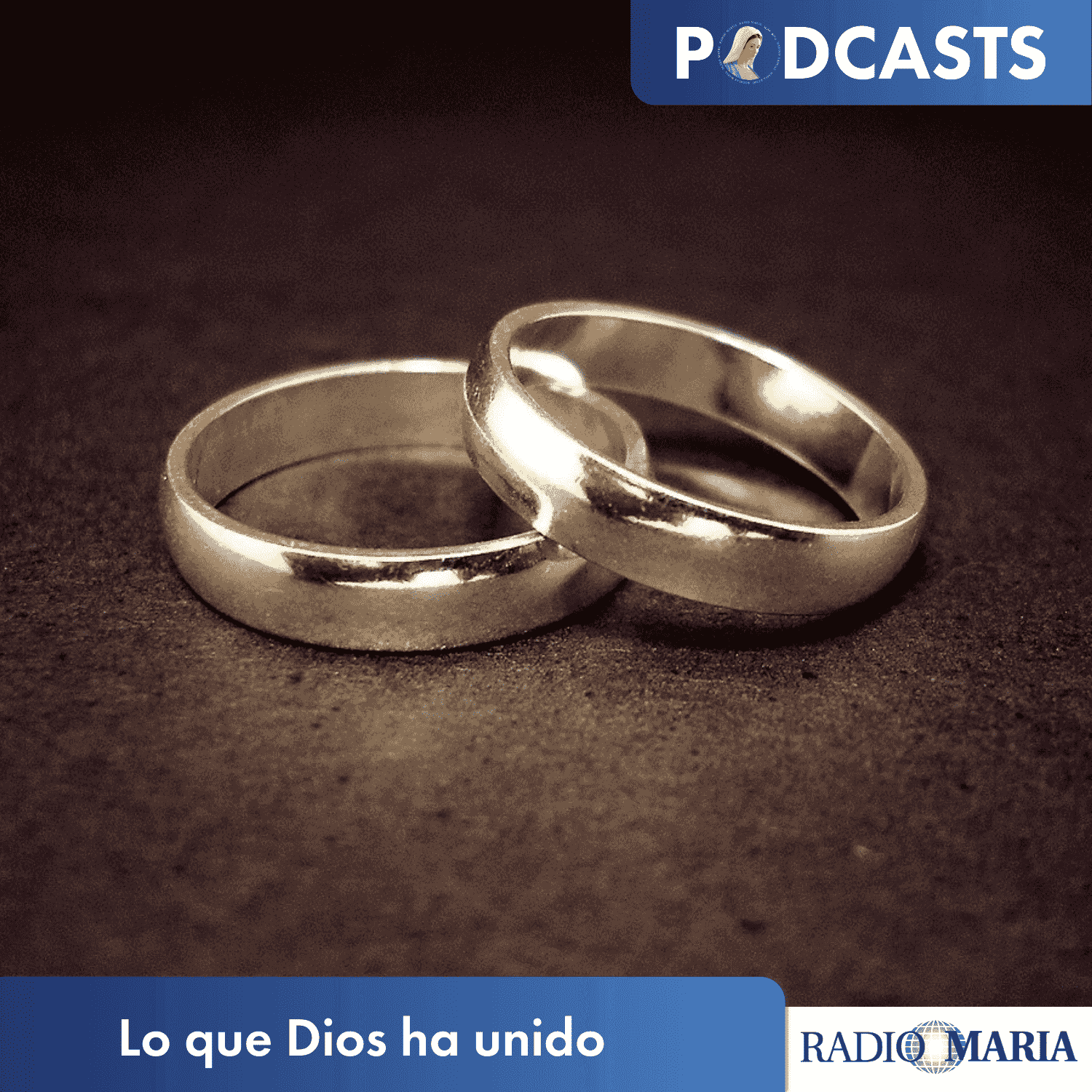 https://radiomaria.es/wp-content/uploads/2024/09/Lo-que-Dios-ha-unido-PODCAST.png
