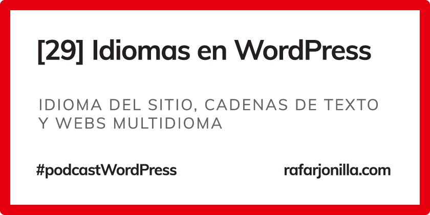 https://rafarjonilla.com/wp-content/uploads/idiomas-en-wordpress.gif