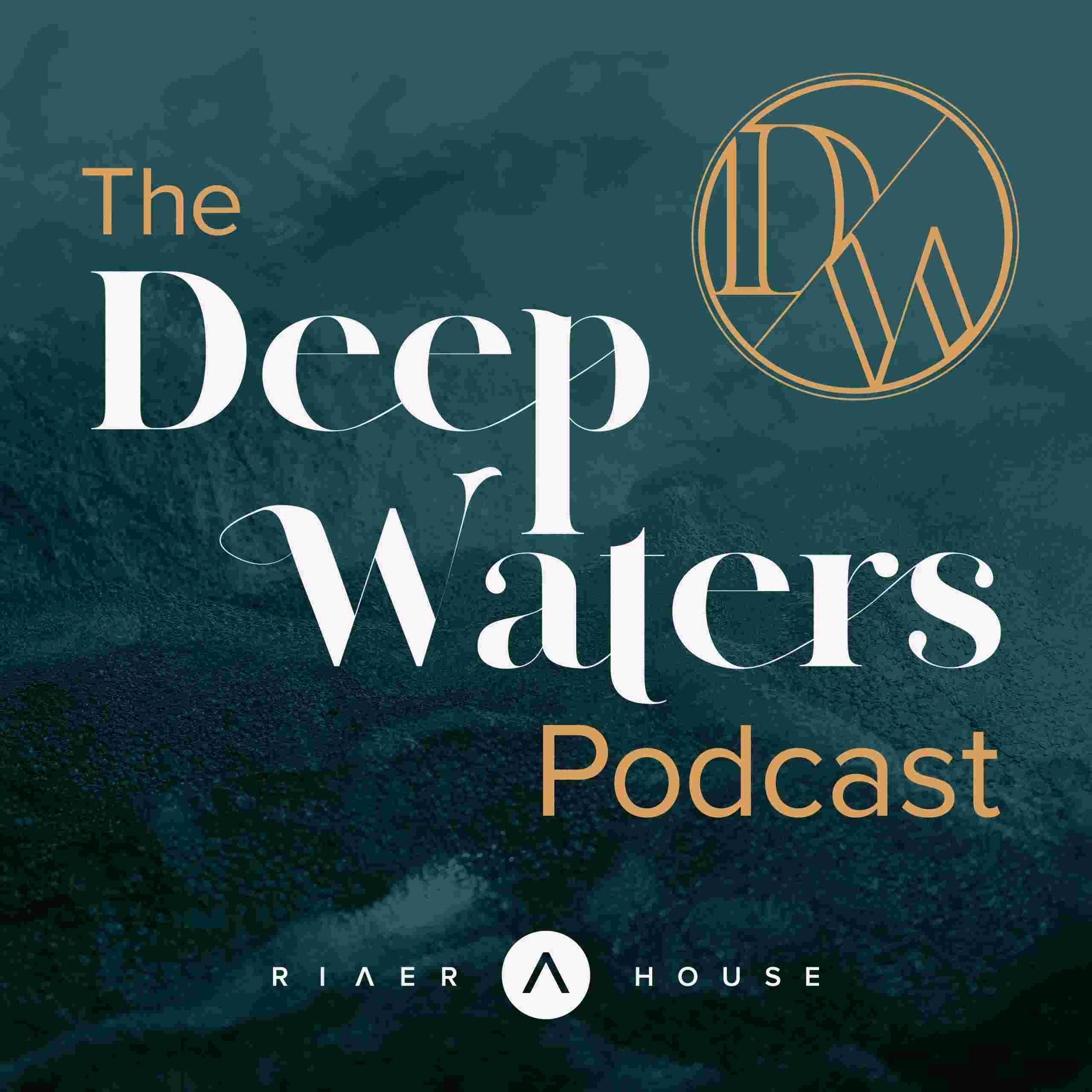 https://riverhouseministries.com/wp-content/uploads/2024/01/Podcast_DeepWaters_CoverArt-scaled.webp