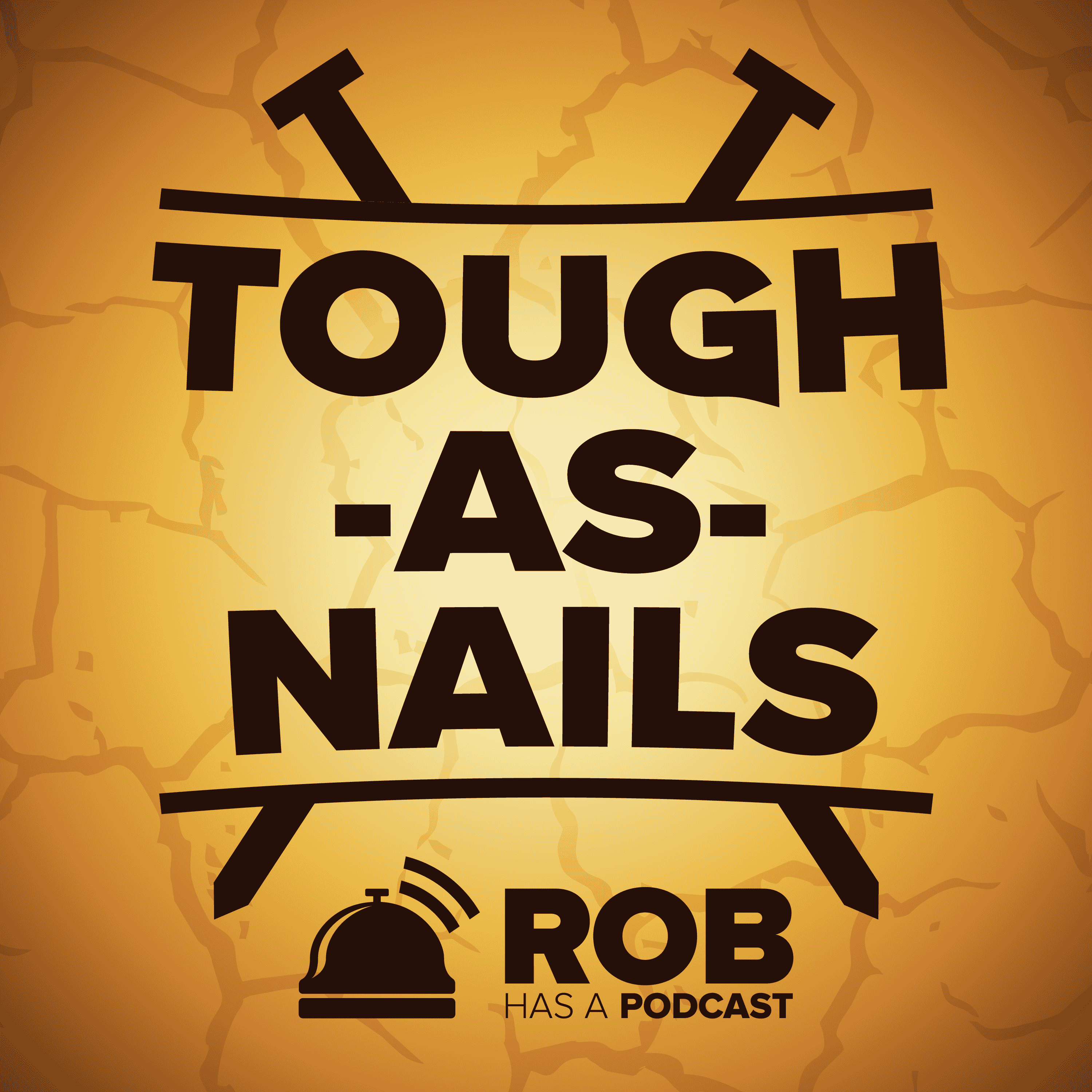https://robhasawebsite.com/wp-content/uploads/powerpress/tough_as_nails-logo-04.png