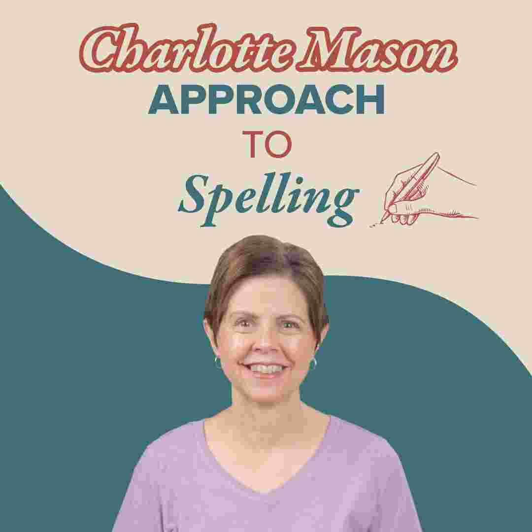 https://simplycharlottemason.com/wp-content/uploads/2025/07/Charlotte-Mason-Spelling-sq.jpg