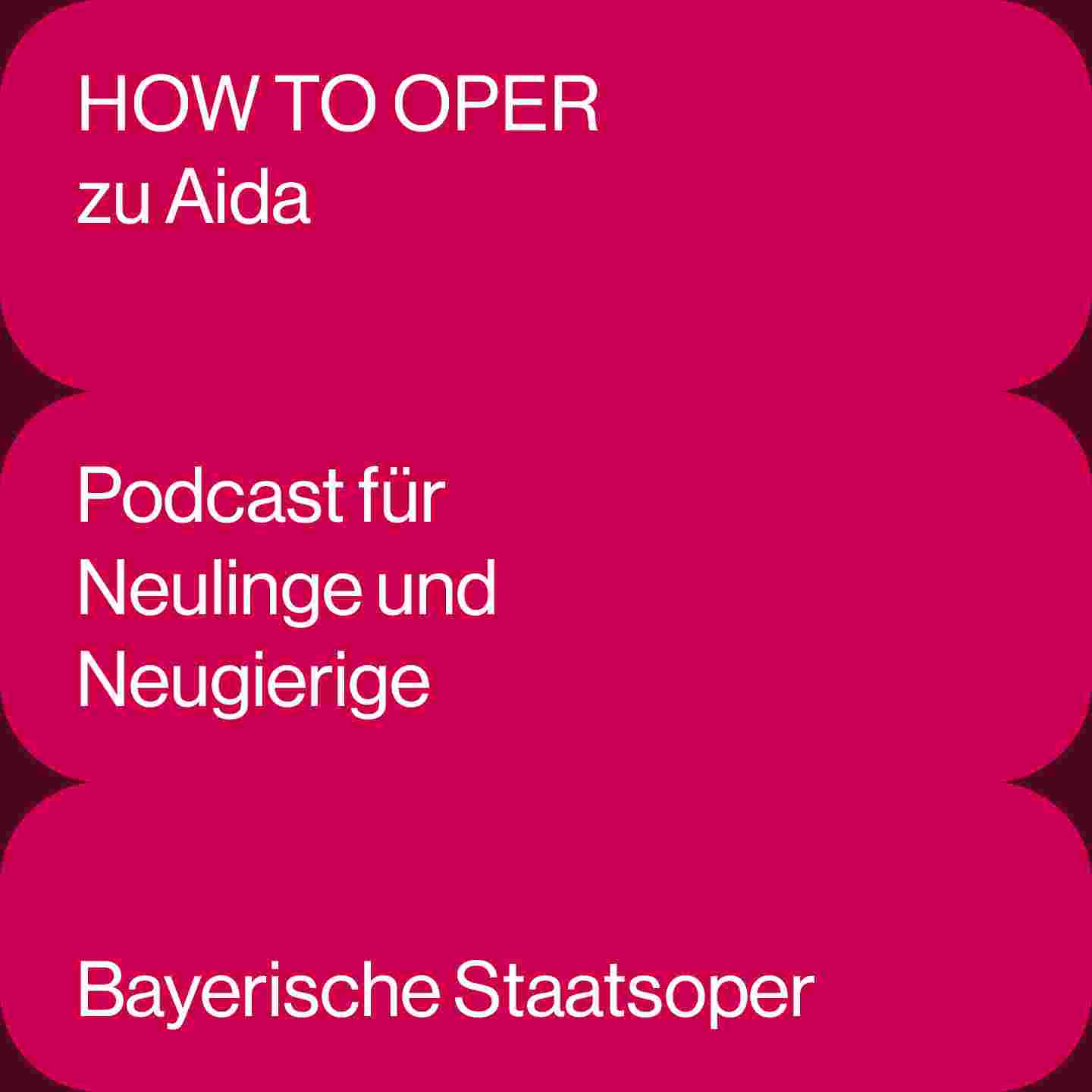 https://staatsoper.podcaster.de/how-to-oper/logos/HTO_Aida_Spotify-Hintergrund.jpg