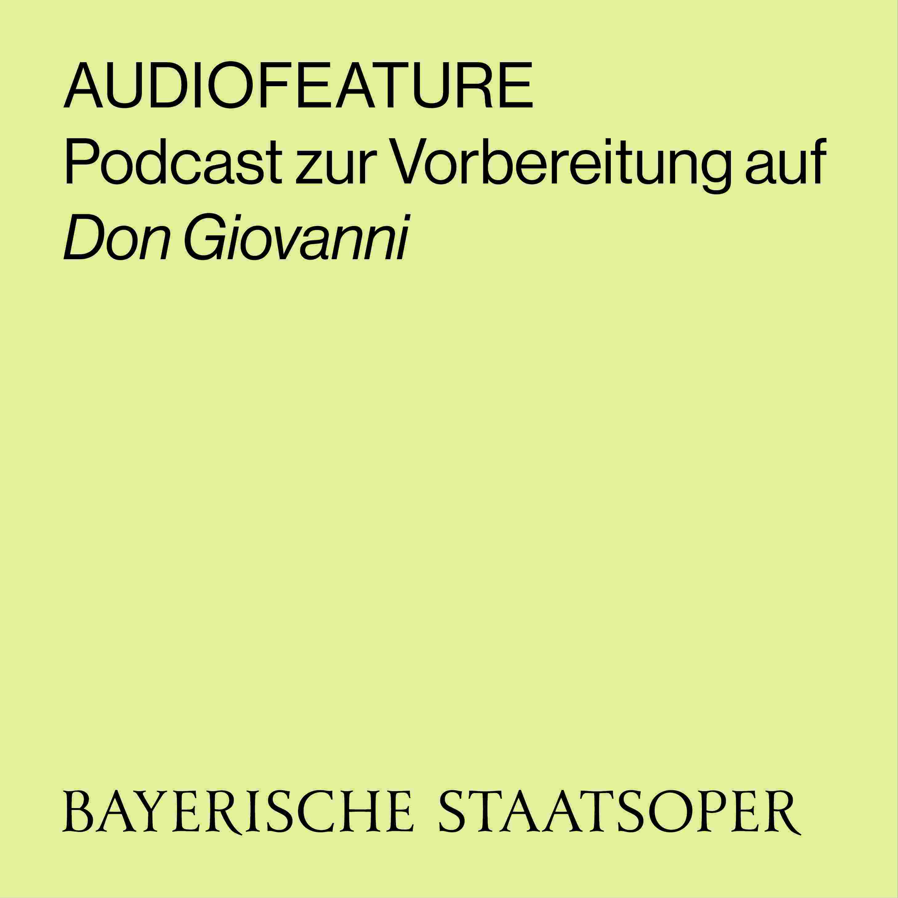 https://staatsoper.podcaster.de/opernfeature/logos/Audiofeature_Don_Giovanni.jpg