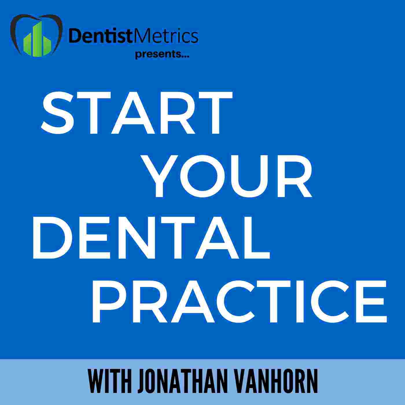 https://static.libsyn.com/p/assets/0/b/e/9/0be9f1562a7f96b2/Start-Your-Dental-Practice_1.jpg