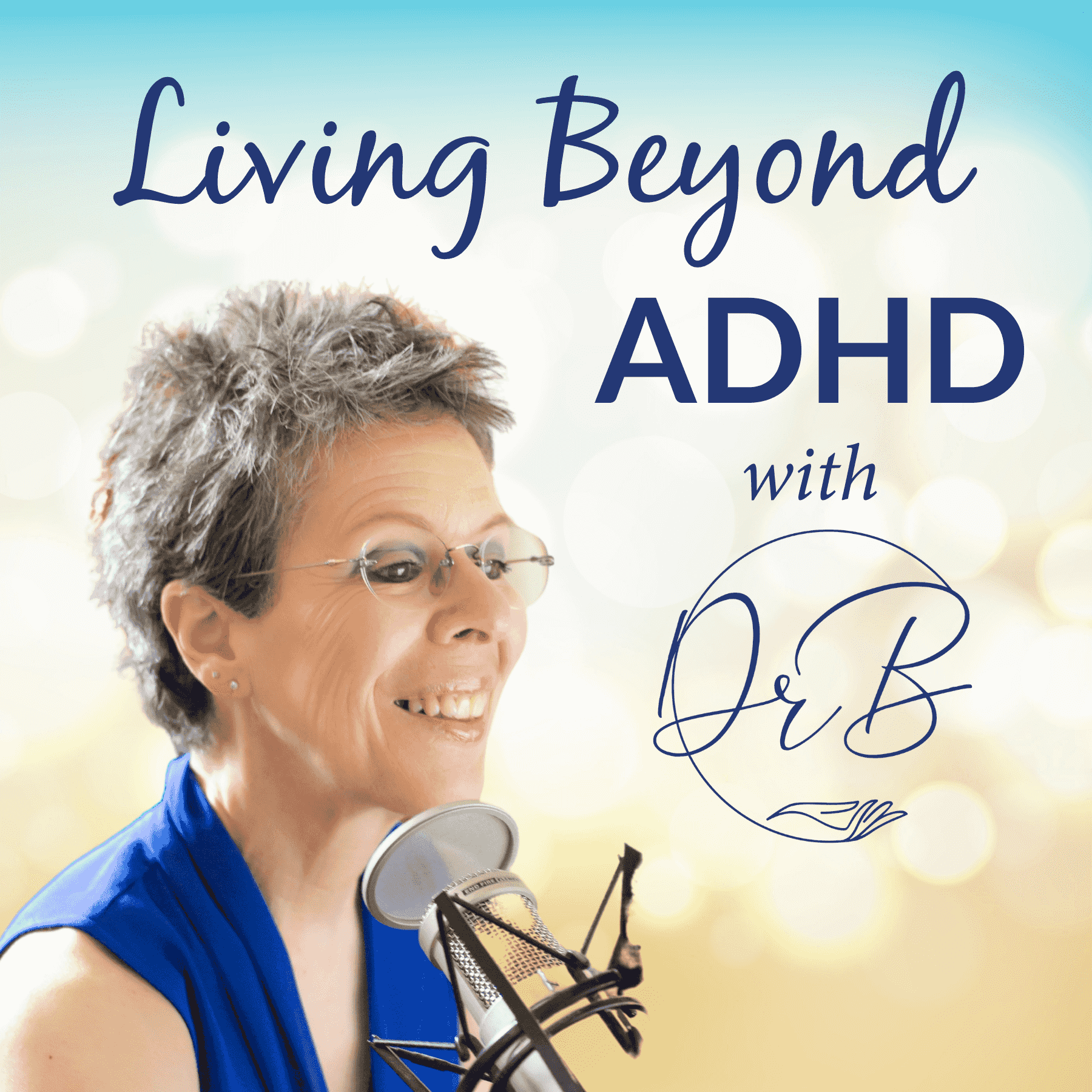 https://static.libsyn.com/p/assets/1/1/0/3/11030961cacc6264e55e3c100dce7605/Living_Beyond_ADHD.png