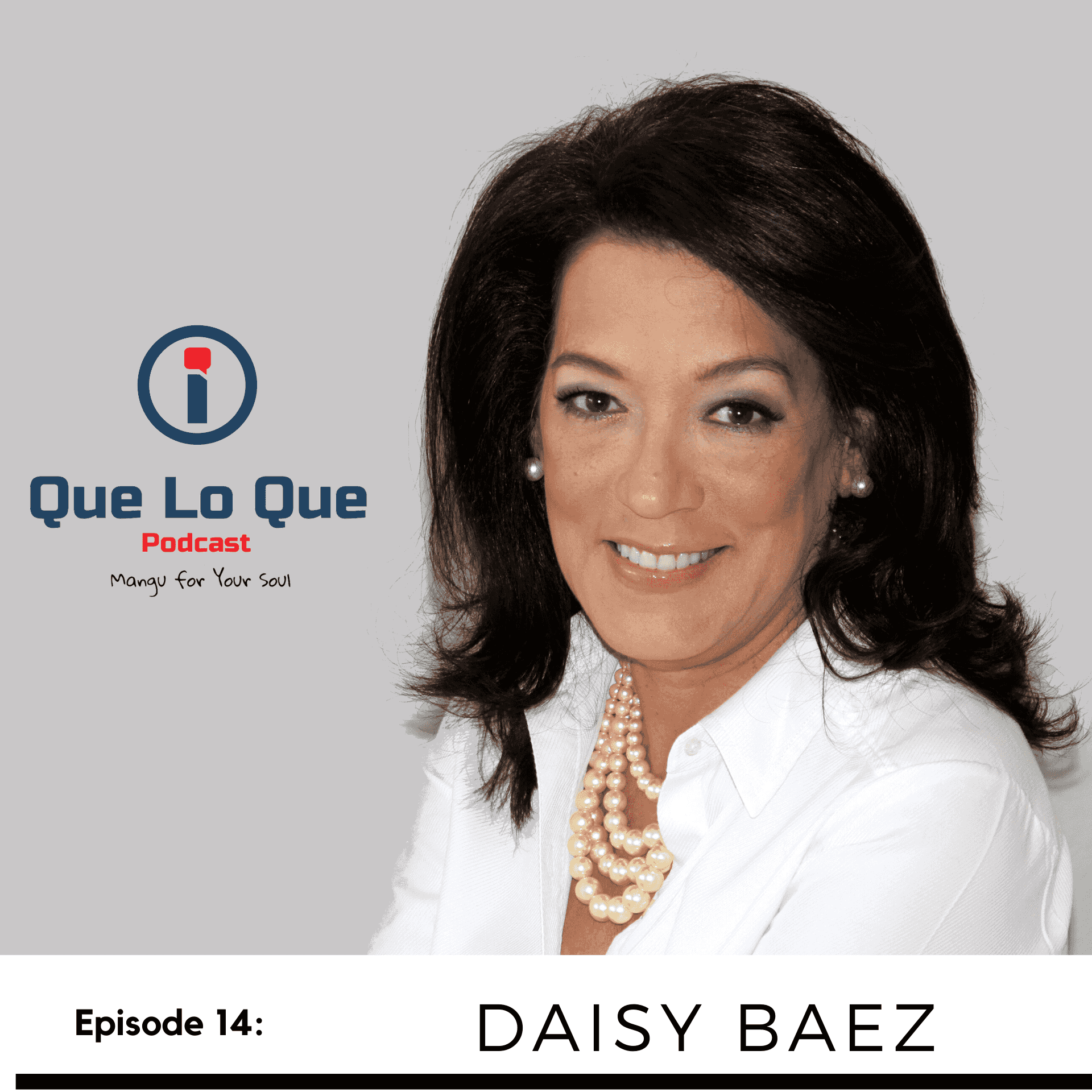 https://static.libsyn.com/p/assets/3/4/f/b/34fb15686719ce40/Ep14DaisyBaez_SQ.png