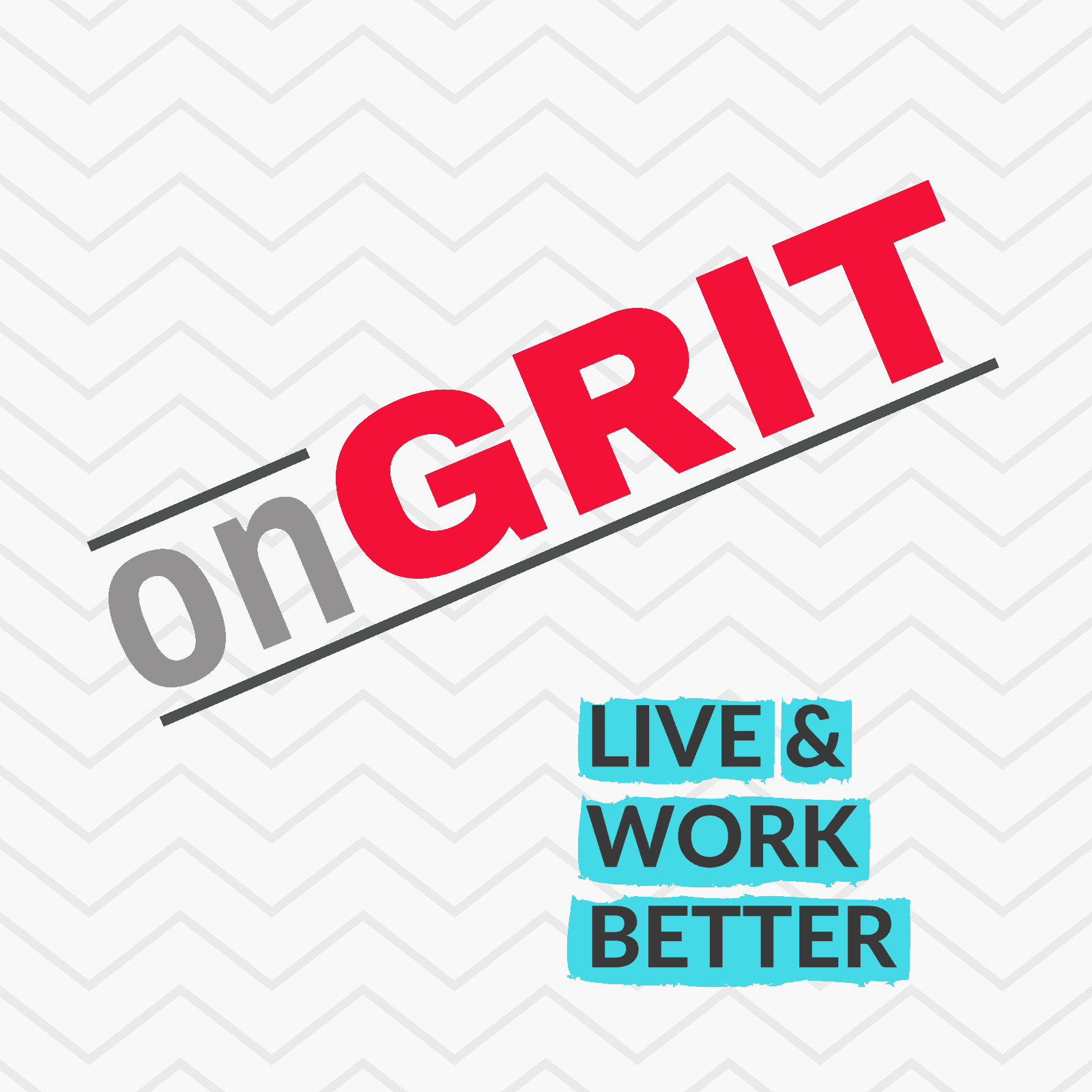 https://static.libsyn.com/p/assets/4/f/3/a/4f3a7be85319ea34/onGRIT_live_better_1.png