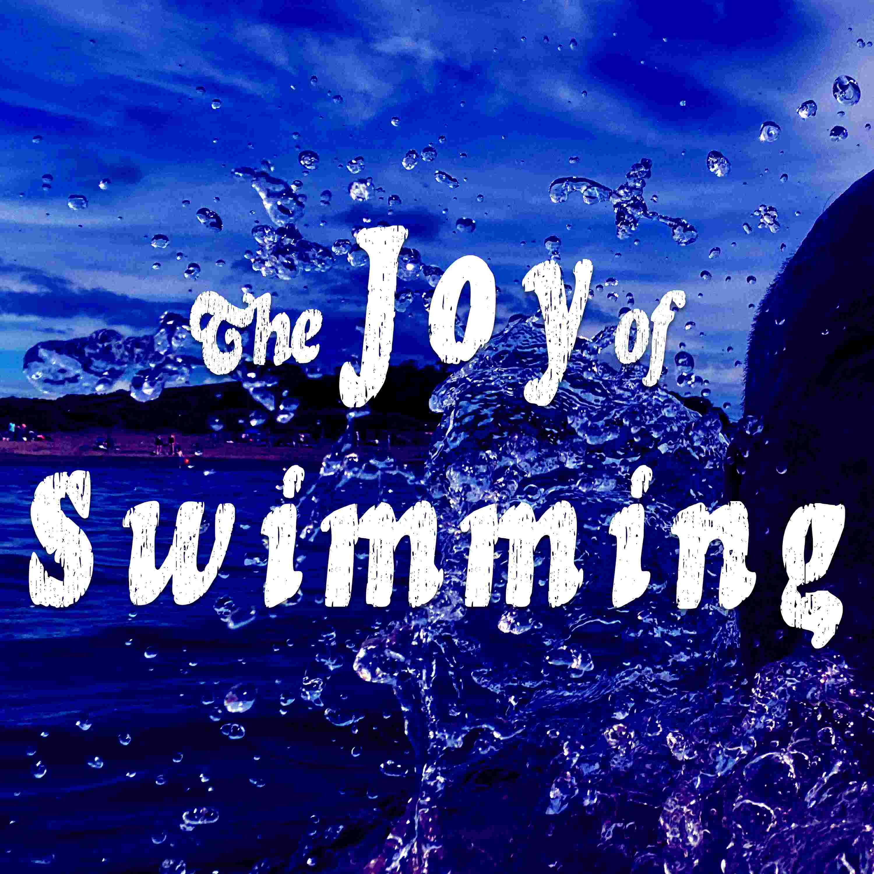https://static.libsyn.com/p/assets/7/8/f/9/78f90c705466d300/the_joy_of_swimming_cover_3000.jpg