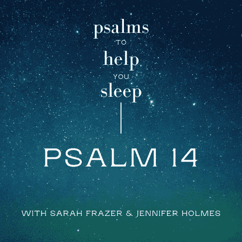 https://static.libsyn.com/p/assets/8/1/7/f/817fabc335840cde16c3140a3186d450/Psalm_14.png