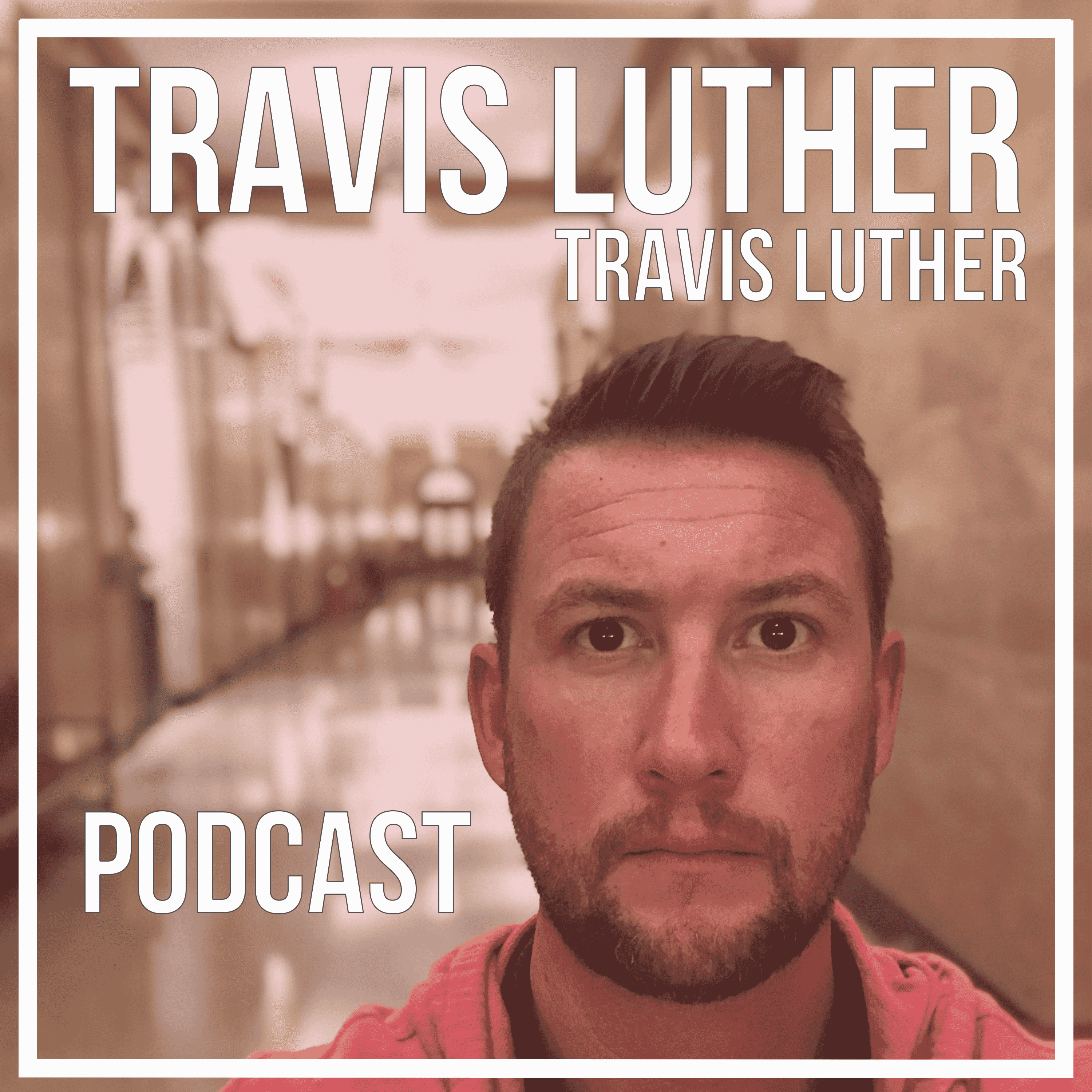 https://static.libsyn.com/p/assets/9/5/5/2/95524baddc791651/travis-luther-podcast-icon.png