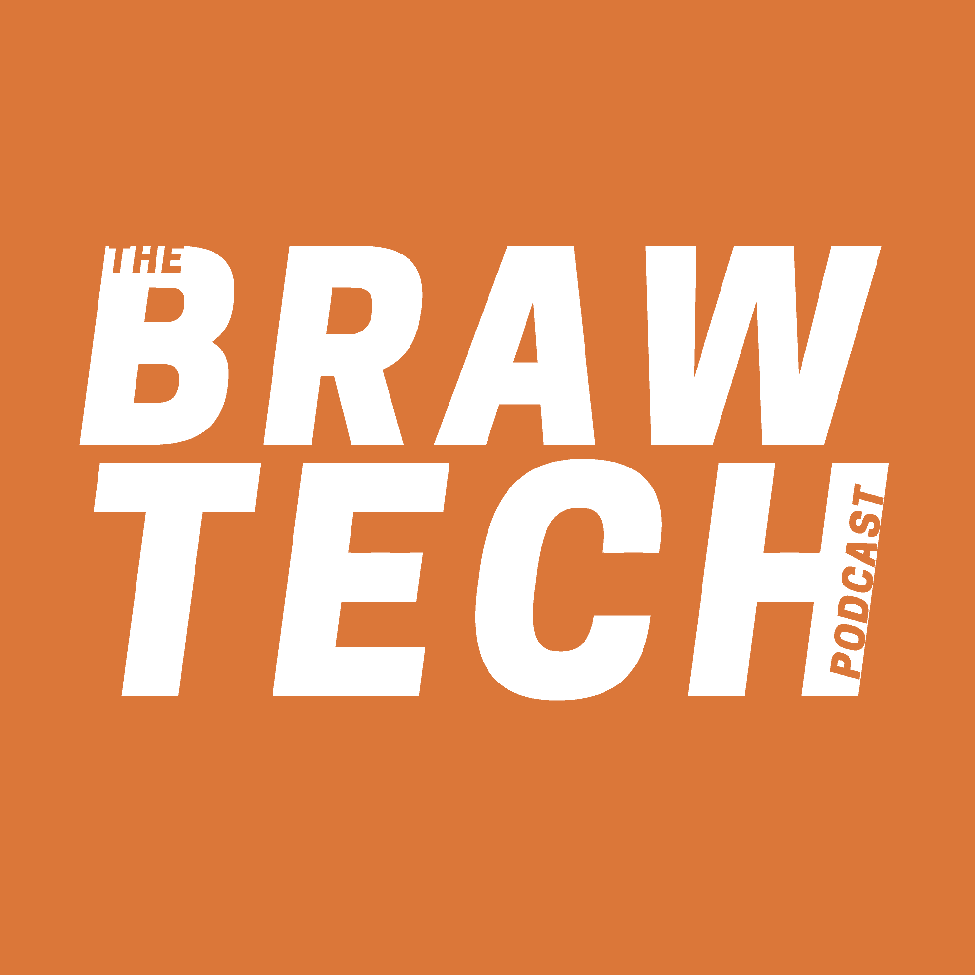 https://static.libsyn.com/p/assets/9/6/b/5/96b59168d779265816c3140a3186d450/braw_tech_original.png