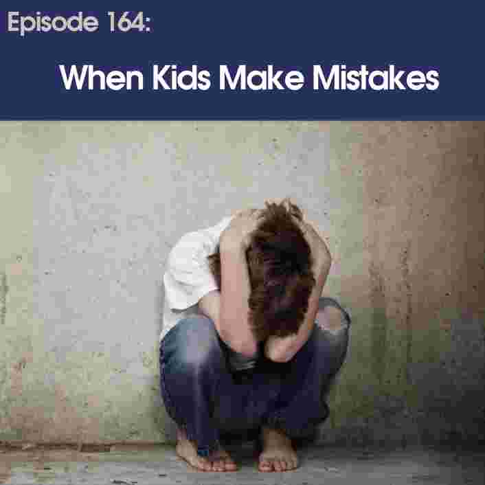 https://static.libsyn.com/p/assets/a/8/c/e/a8cec98a78ab67d1/p164.WhenKidsMakeMistakes.NOLOGO.jpeg