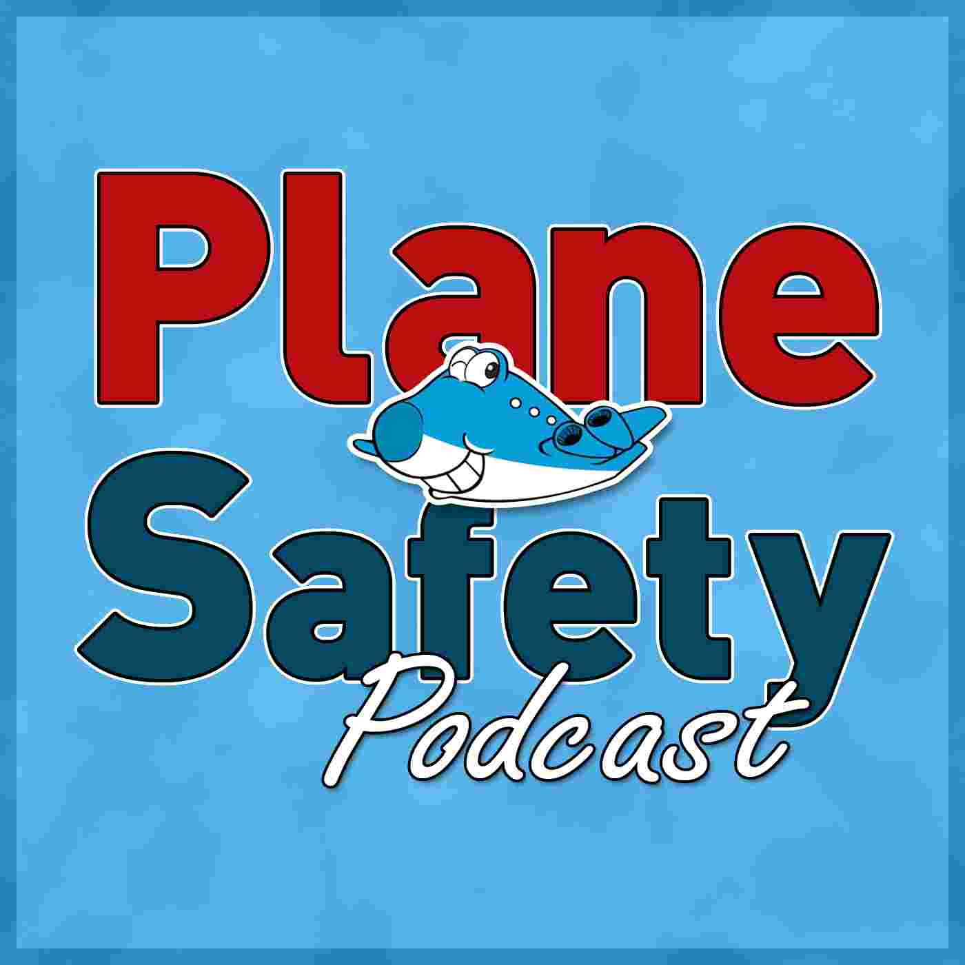 https://static.libsyn.com/p/assets/b/c/0/7/bc07ad7605b12078/planesafetylogo.jpg