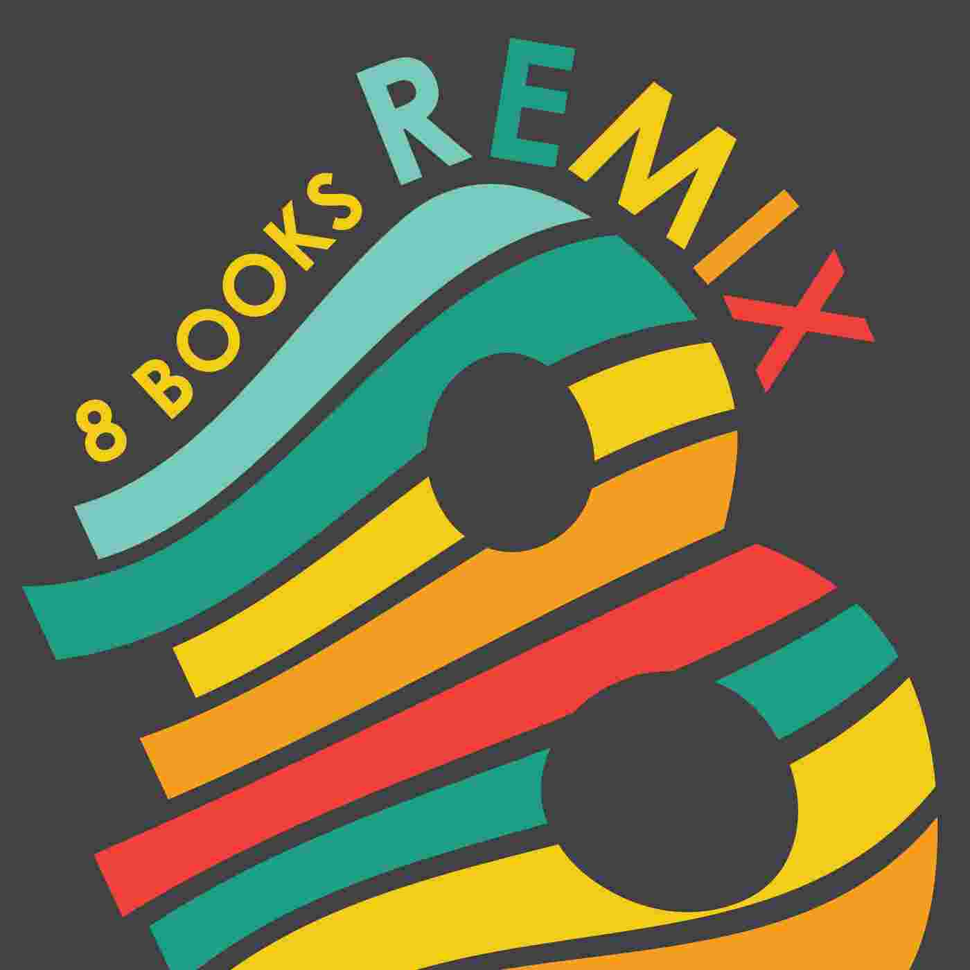 https://static.libsyn.com/p/assets/c/5/d/3/c5d34da2fc0867e0/8books_remix_1400.jpg