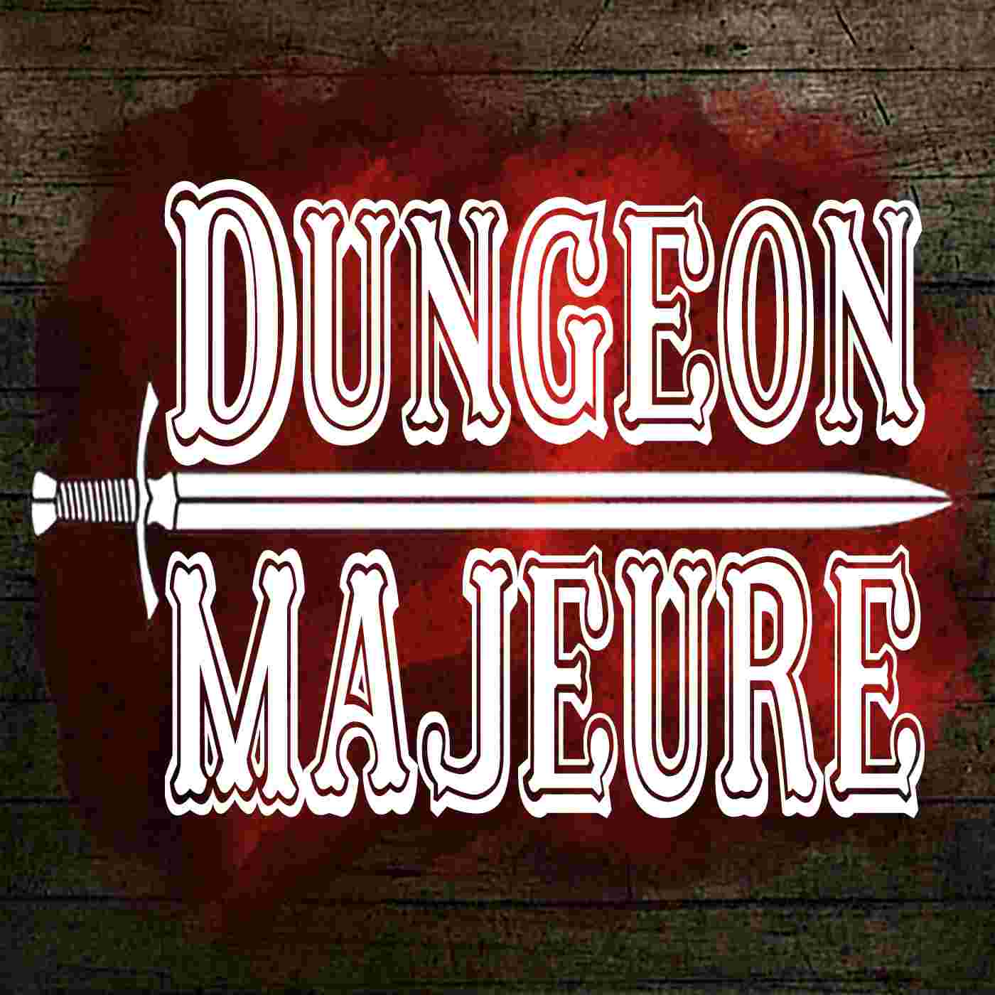 https://static.libsyn.com/p/assets/d/8/5/f/d85fa0a76c12a6c5/Dungeon_Majeure.jpg