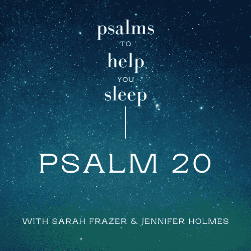 https://static.libsyn.com/p/assets/d/9/e/a/d9eacb4b790dceaed959afa2a1bf1c87/Psalm_20.png