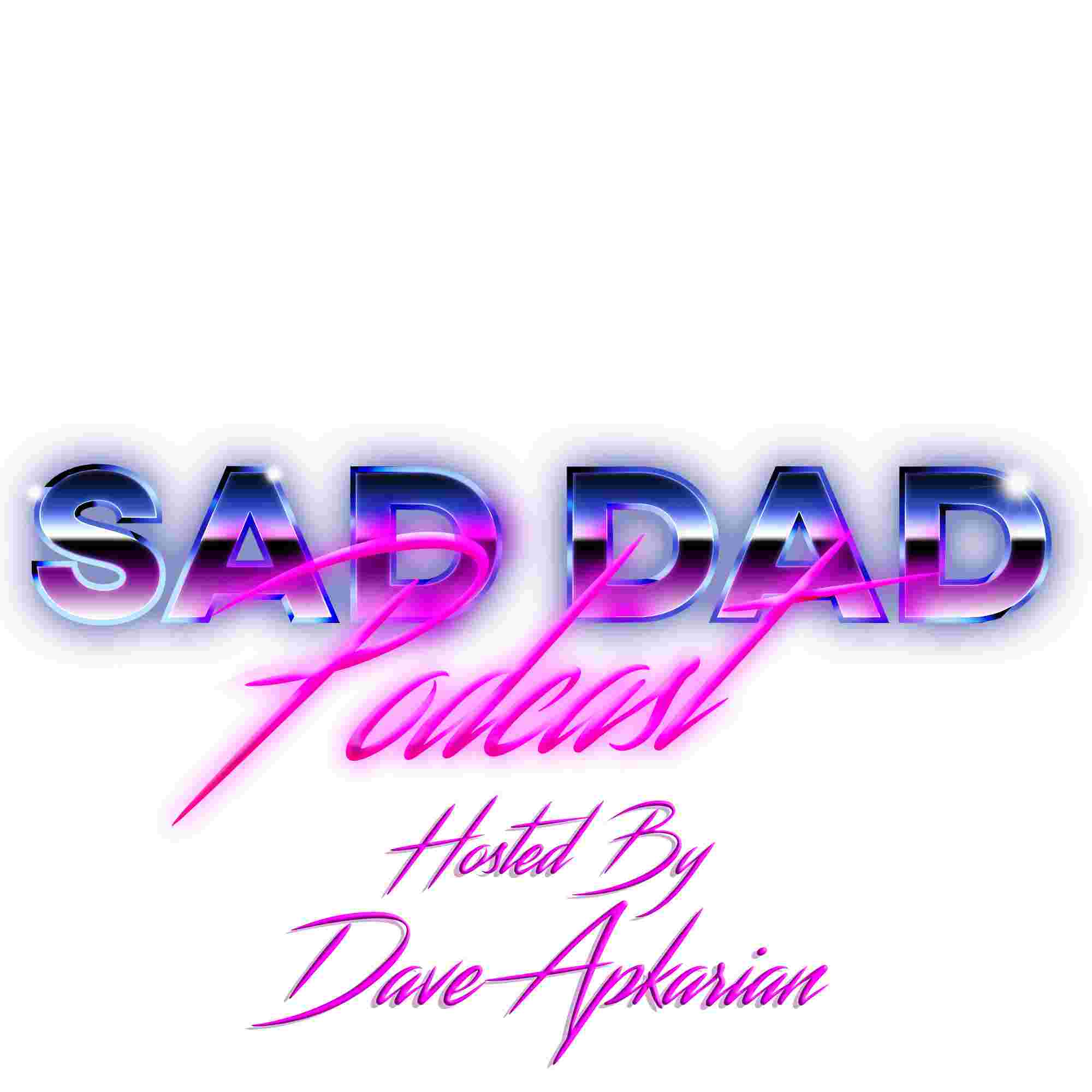 https://static.libsyn.com/p/assets/f/3/7/4/f374b6ee8aa45f31/SAD_DAD_Dave.jpg