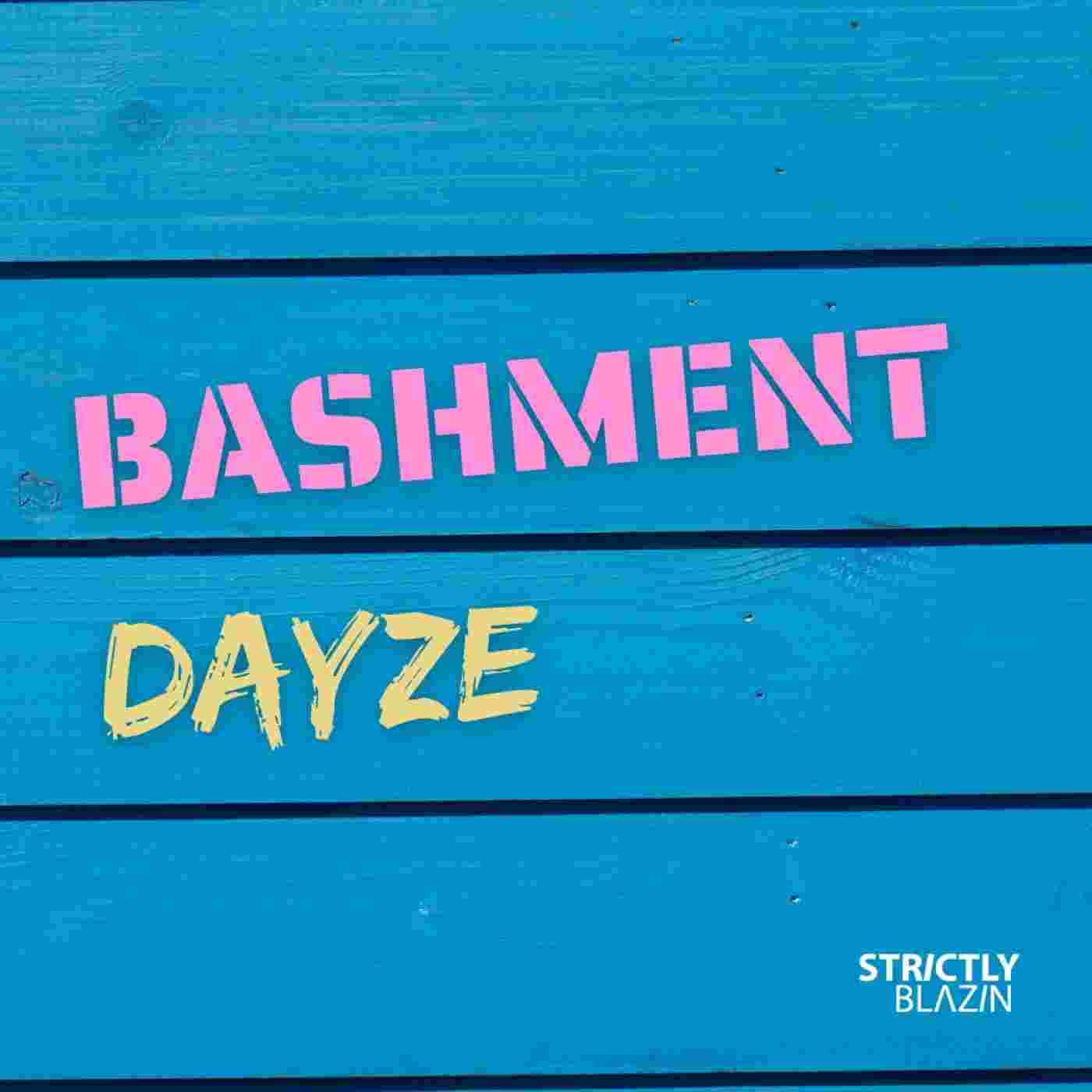 https://strictlyblazin.blubrry.net/wp-content/uploads/2023/01/bashment-dayze-resize.jpg