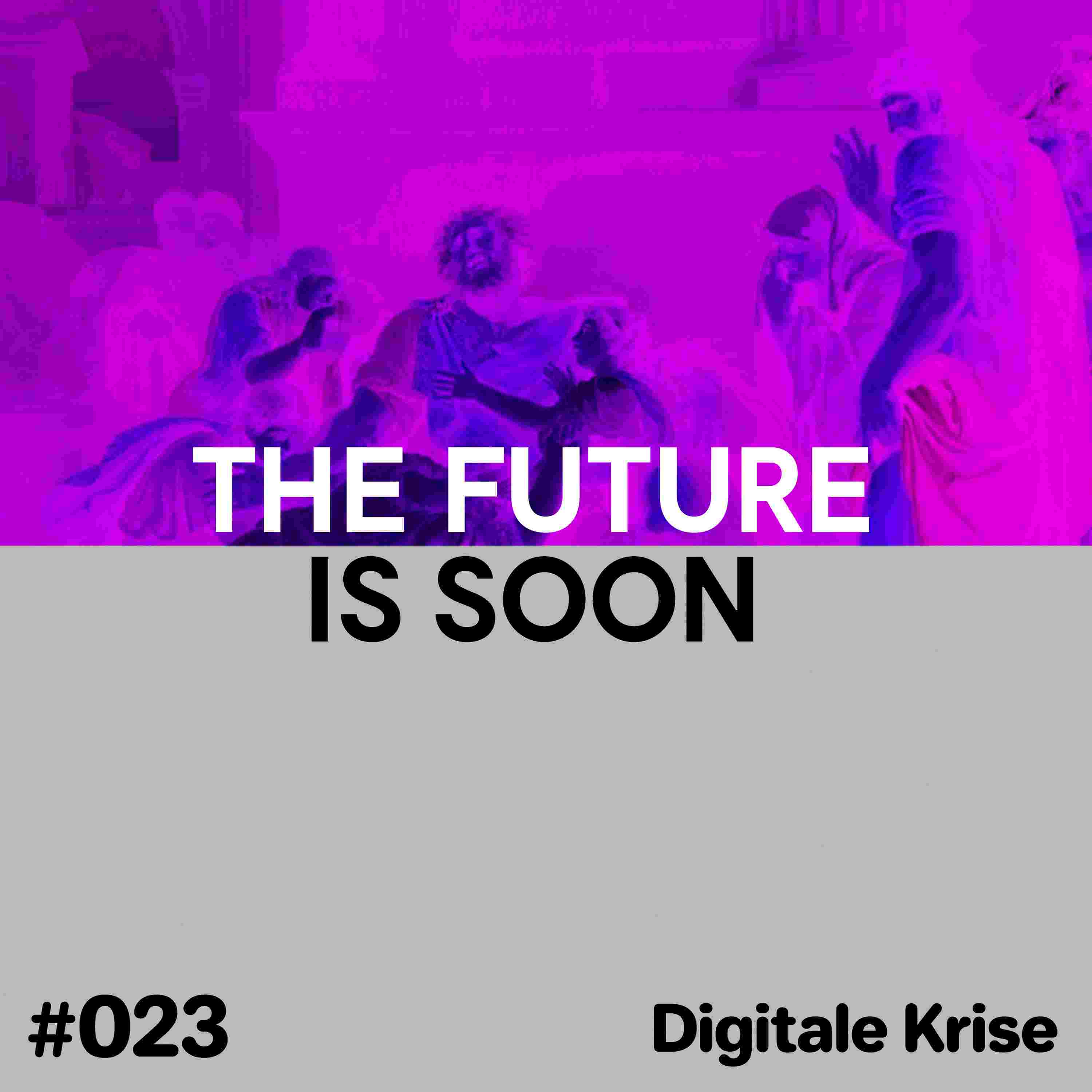 https://tfis.podcaster.de/the-future-is-soon/logos/Kachel_Folge23_Kopie.jpg
