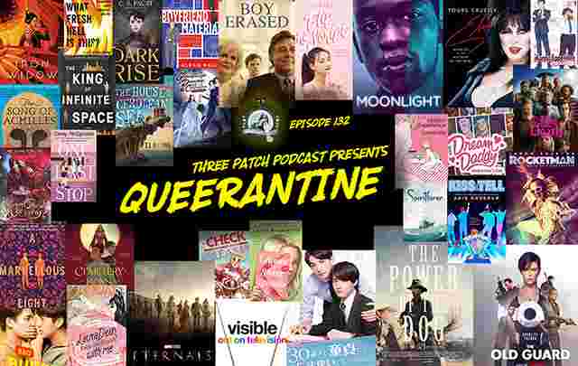https://three-patch.com/wp-content/uploads/2022/05/episode-132_Queerantine_640px.jpg