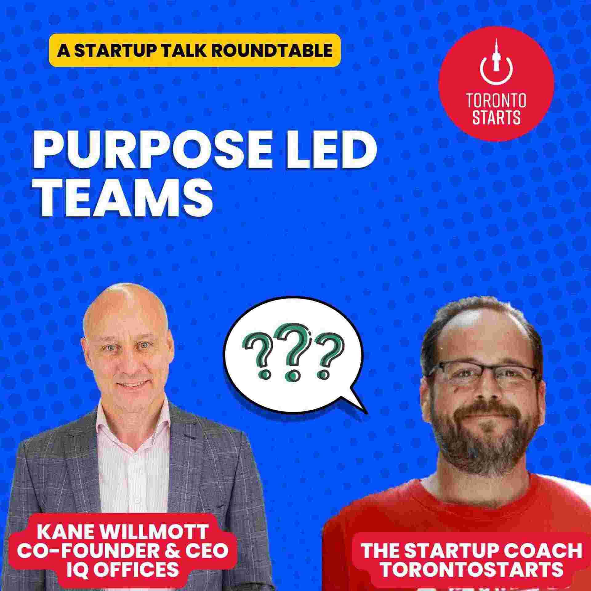 https://torontostarts.com/wp-content/uploads/2025/02/Purpose-Led-Teams-scaled.jpg