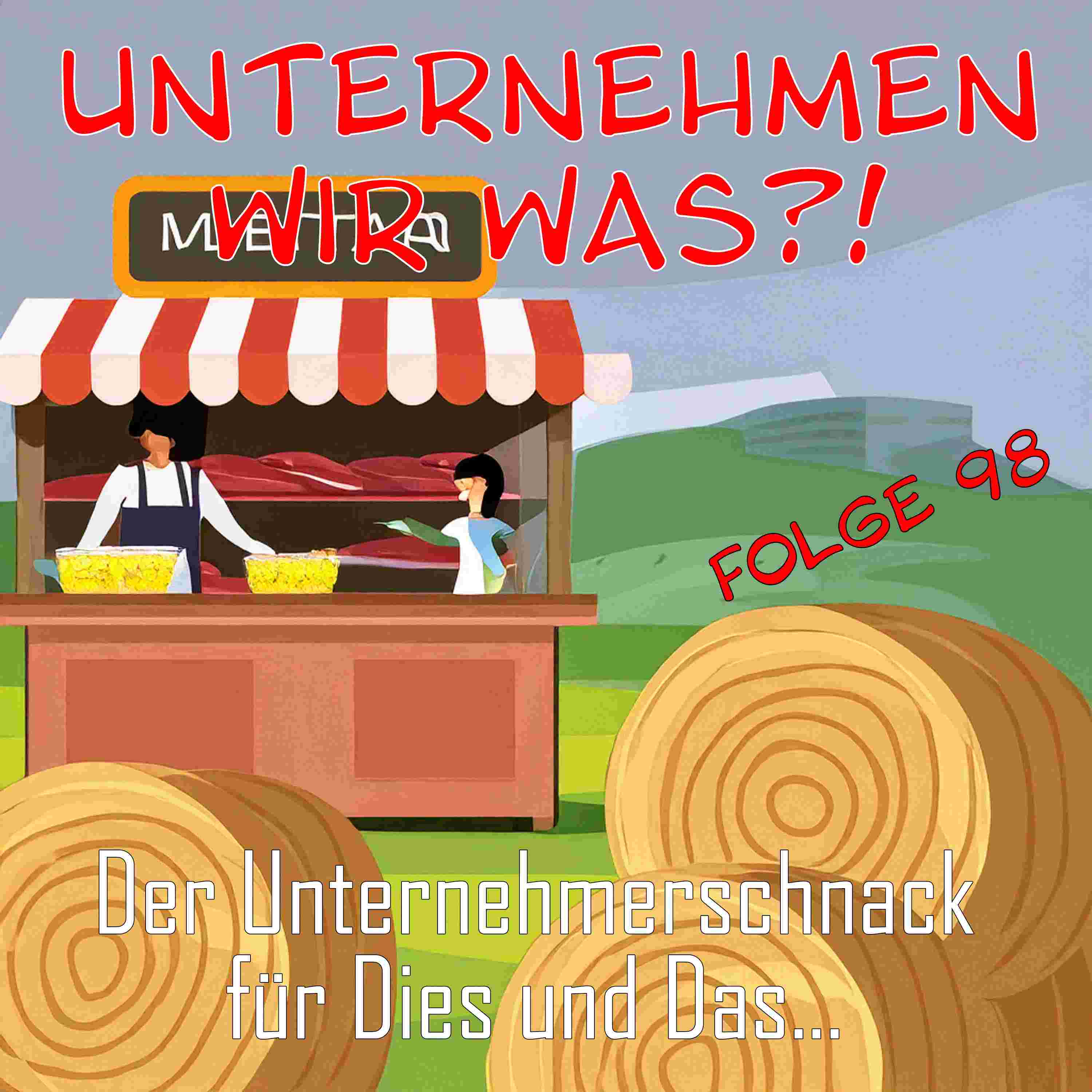 https://unternehmen-wir-was.de/wp-content/uploads/2025/08/UWW098-mp3-image.jpg
