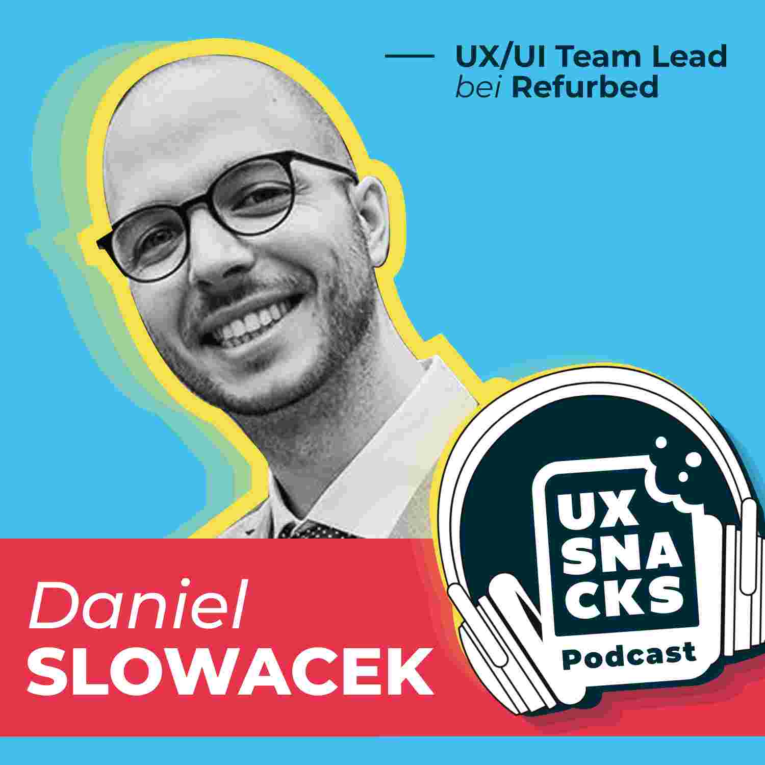 https://ux-snacks.podcaster.de/ux-snacks/logos/daniel_refurbed_klein.jpg