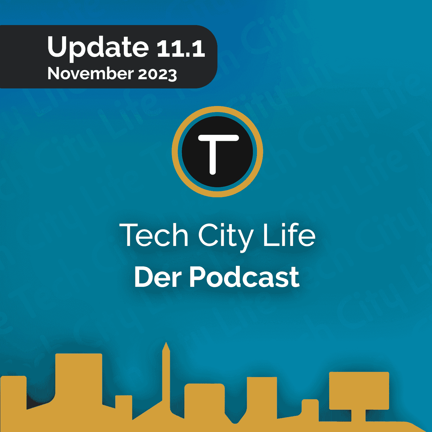 https://uynsl4.podcaster.de/techcitylife/logos/TCL_CoverLIVE_November_1_2023.png