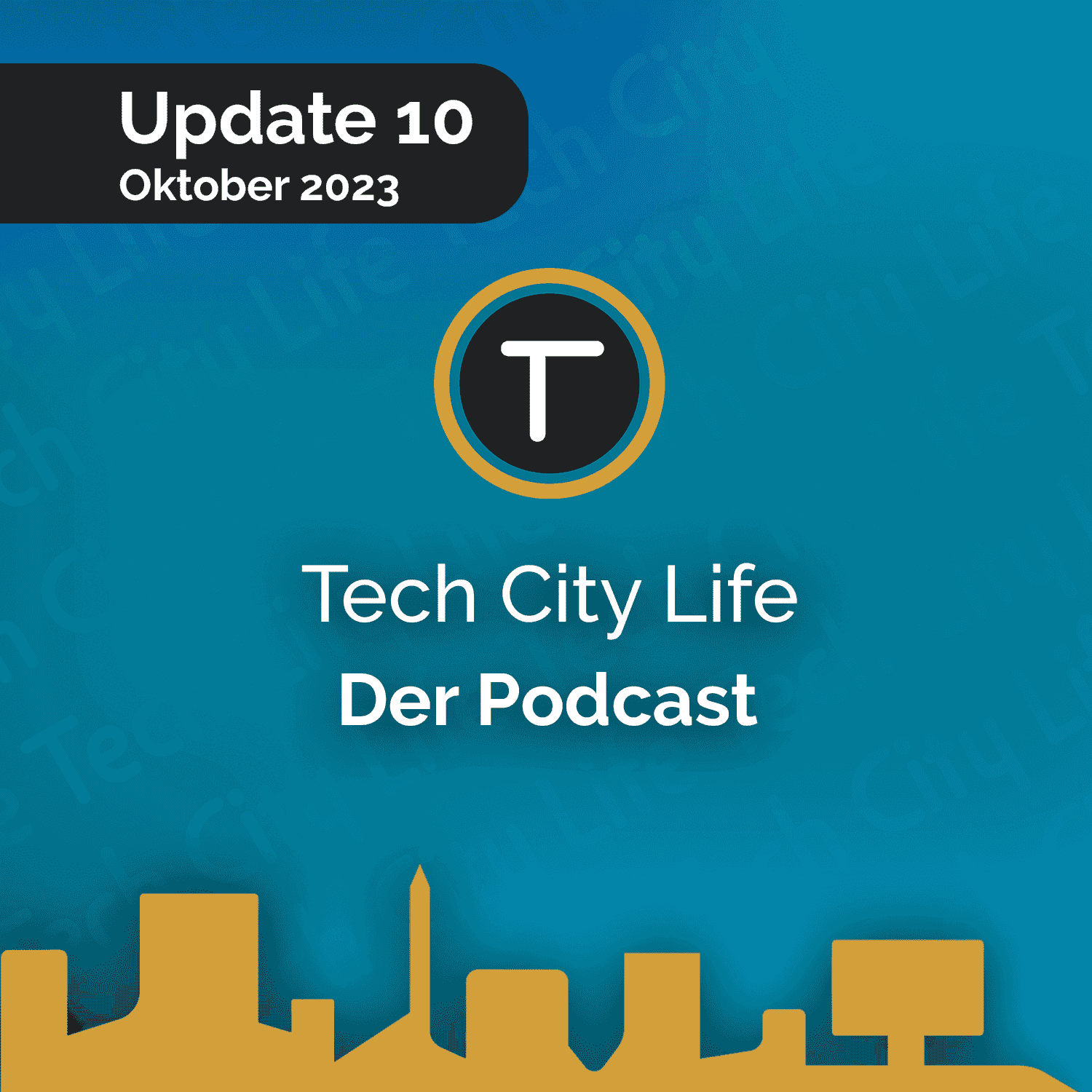 https://uynsl4.podcaster.de/techcitylife/logos/TCL_Podcast_Oktober_2023.png