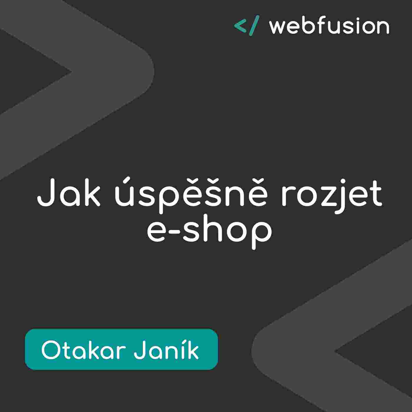 https://webfusion.cz/wp-content/uploads/2022/12/Jak-uspesne-rozjet-eshop-epizoda-2.jpg