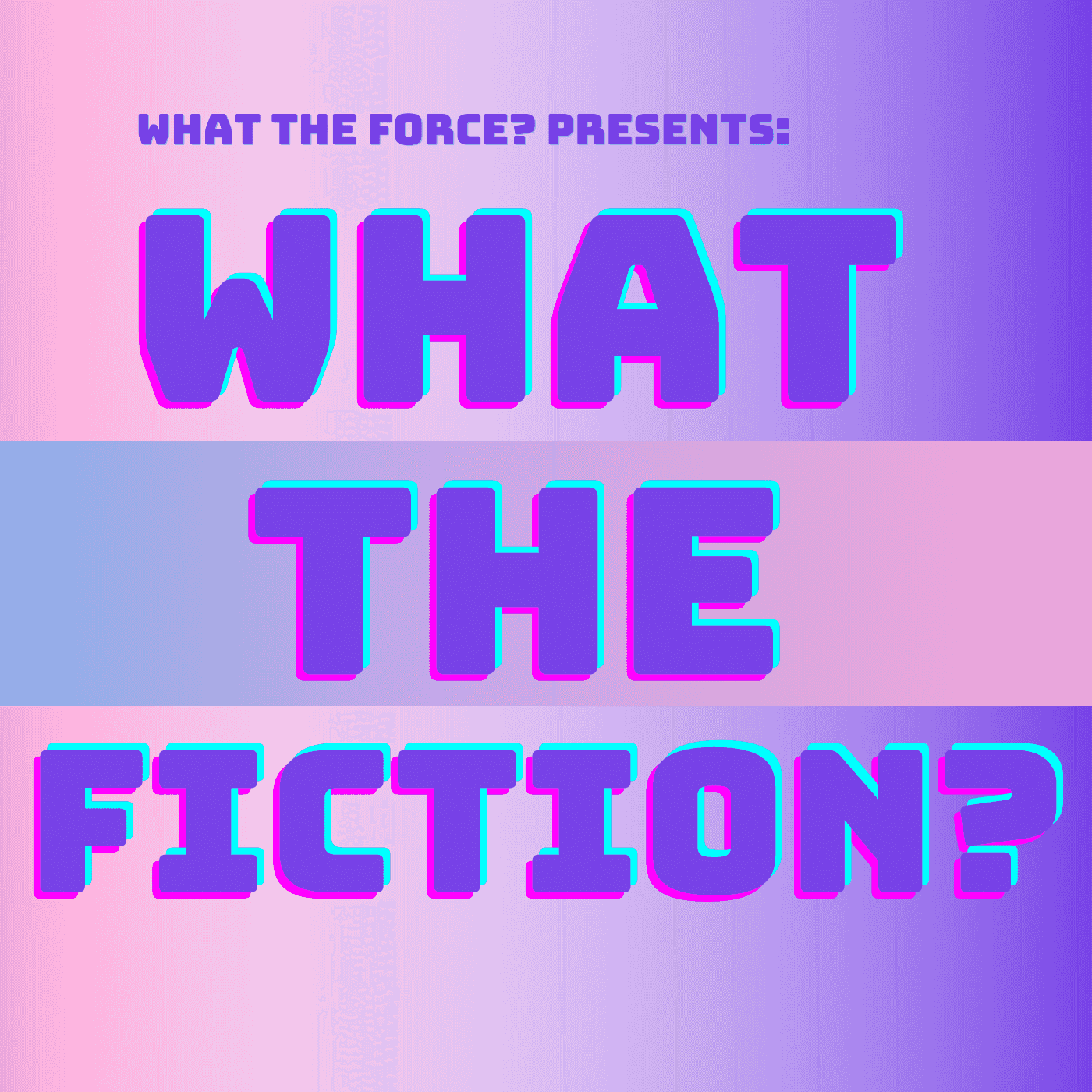 https://whattheforce.ca/wp-content/uploads/powerpress/What_the_Fiction_logo.png