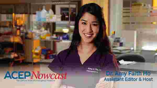 https://www.acepnow.com/wp-content/uploads/2025/05/AmyHo_WebLead_ACEPNowCast-600x336-copy.jpg