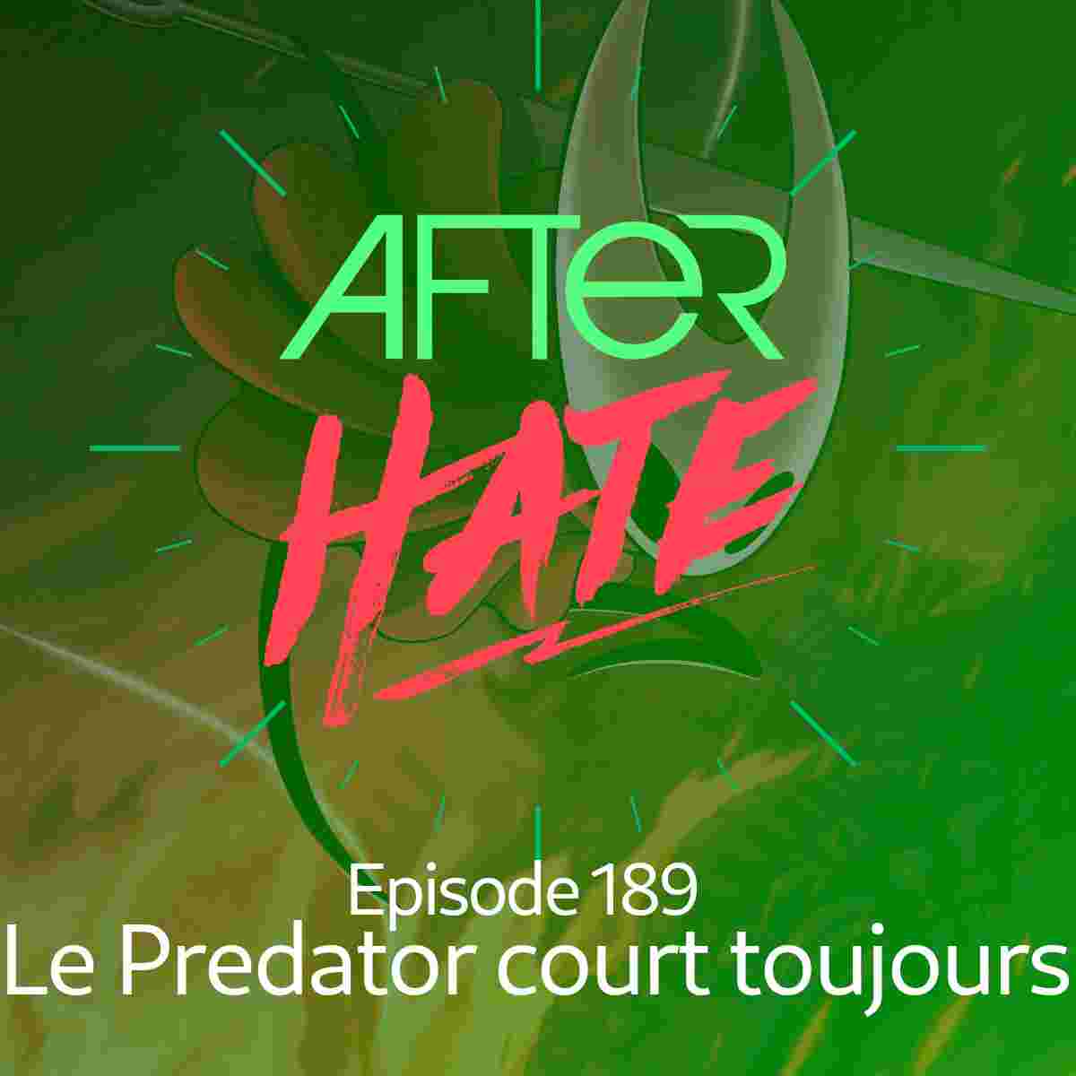 https://www.afterhate.fr/wp-content/uploads/2025/11/Episode189-vignette.jpg