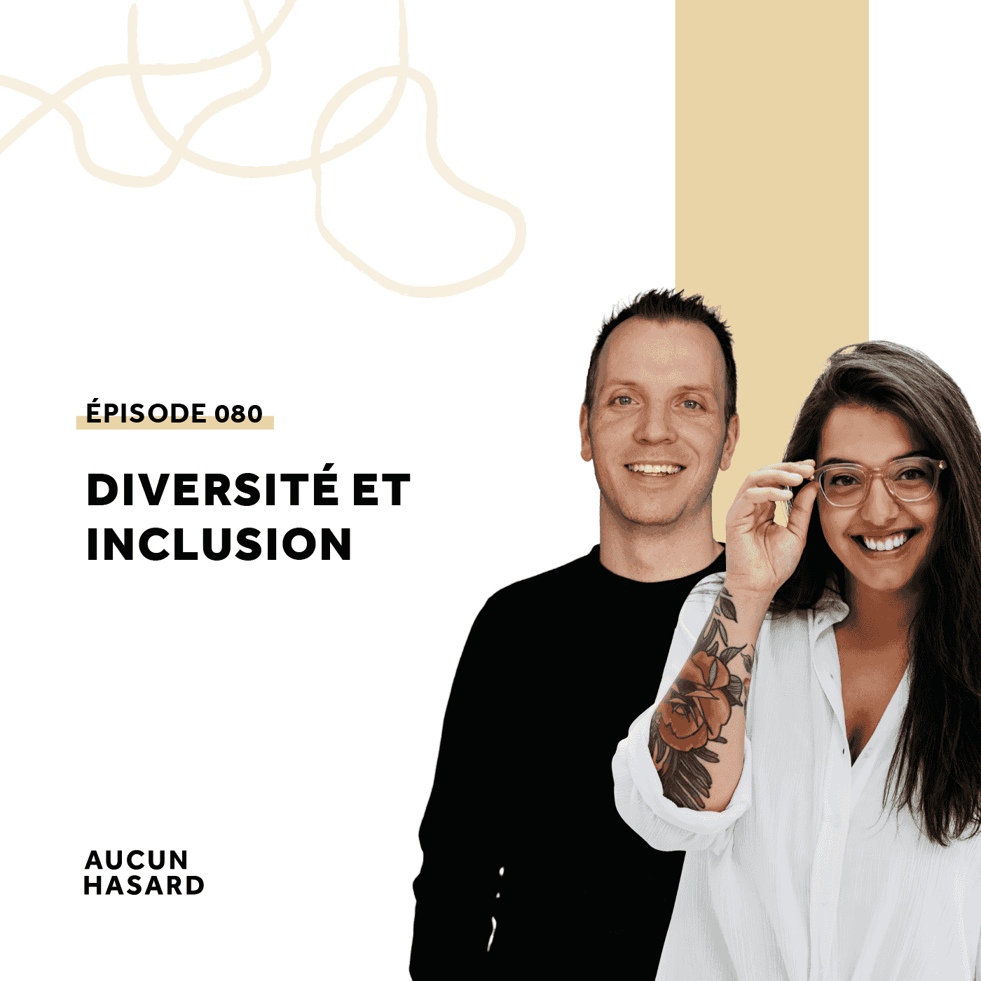 https://www.aucunhasard.com/wp-content/uploads/2021/03/AH-080-Diversite-Inclusion_podcast.png