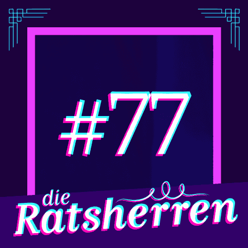 https://www.dieratsherren.de/wp-content/uploads/2024/03/Folgencover_77.png