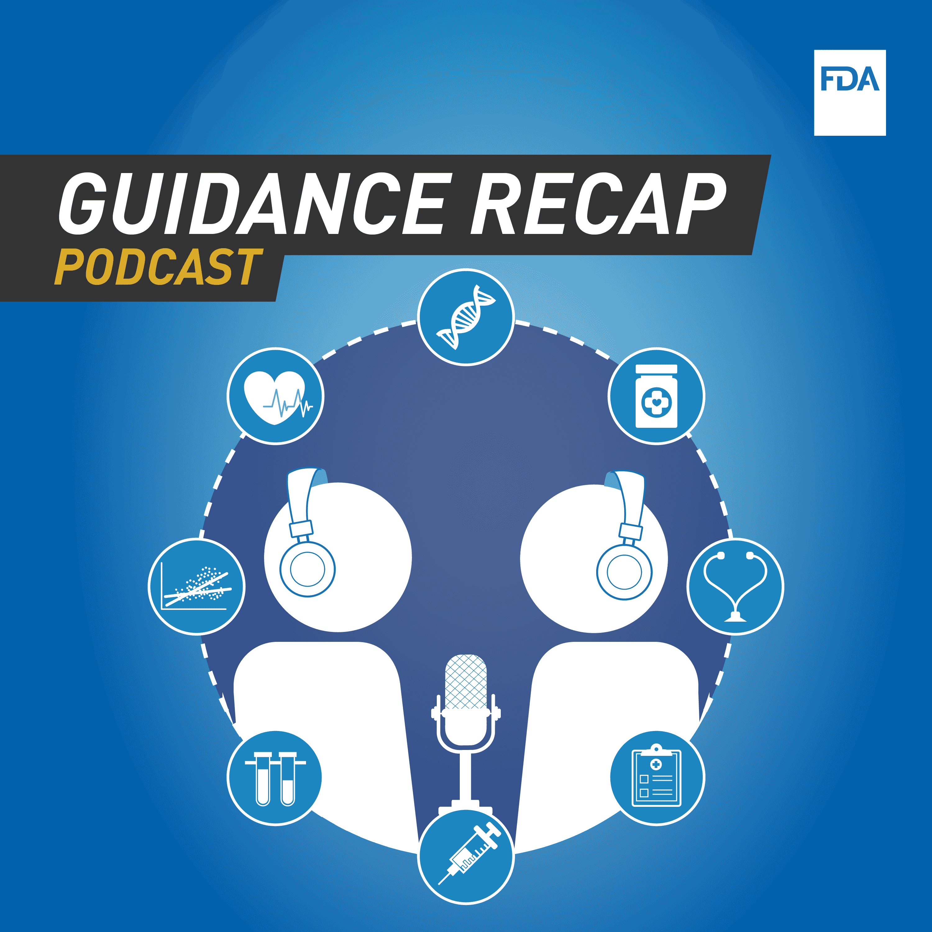 https://www.fda.gov/files/OTS_GuidanceRecapPodcast_210608.png