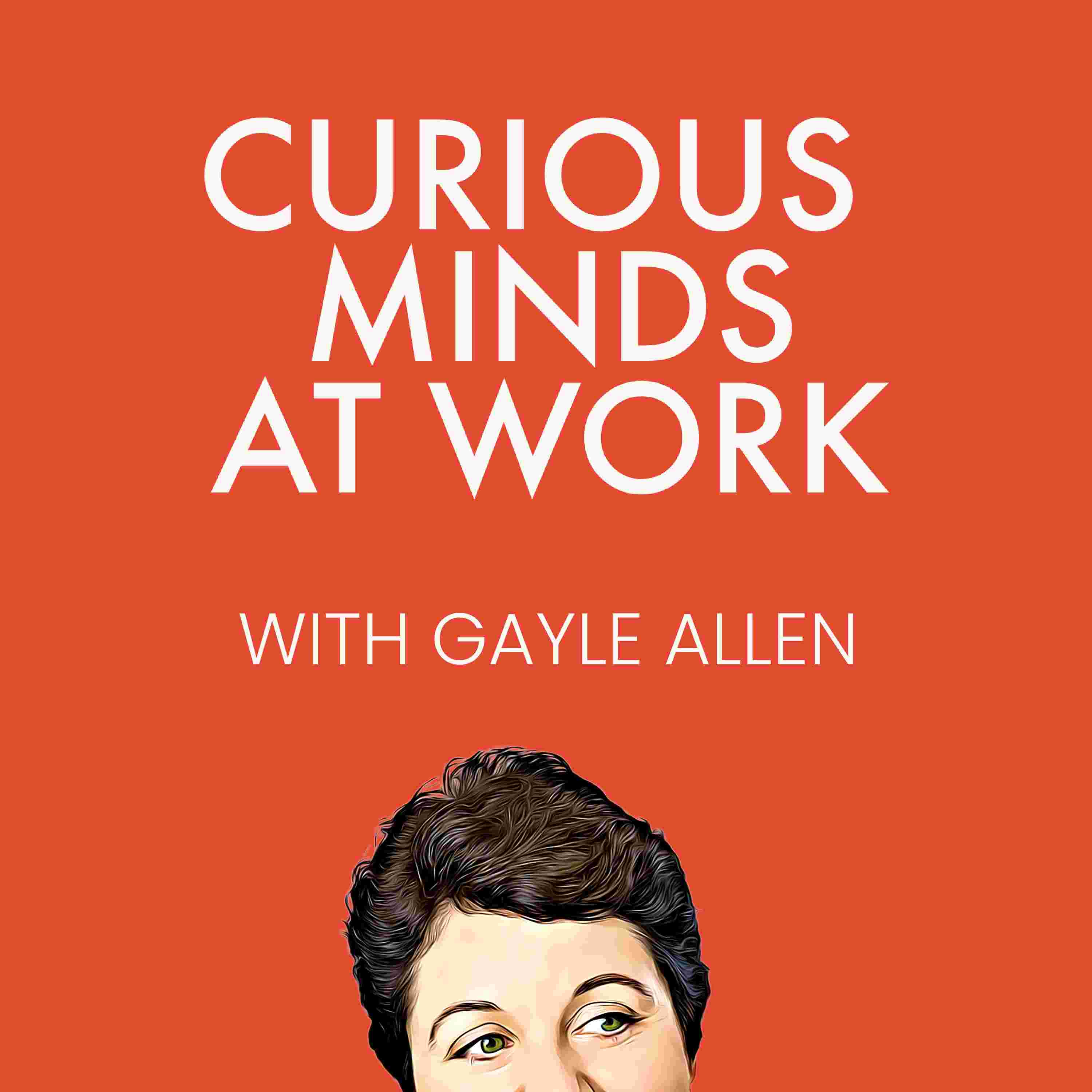https://www.gayleallen.net/wp-content/uploads/2020/12/Curious-Minds-at-Work.jpg
