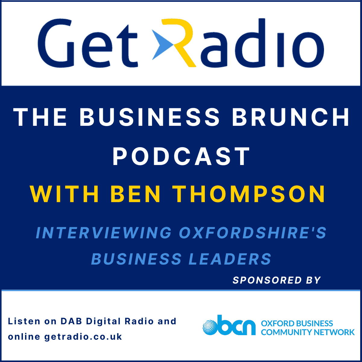 https://www.getradio.co.uk/wp-content/uploads/2024/08/Business-Brunch-Still-OBCN-Branding.png