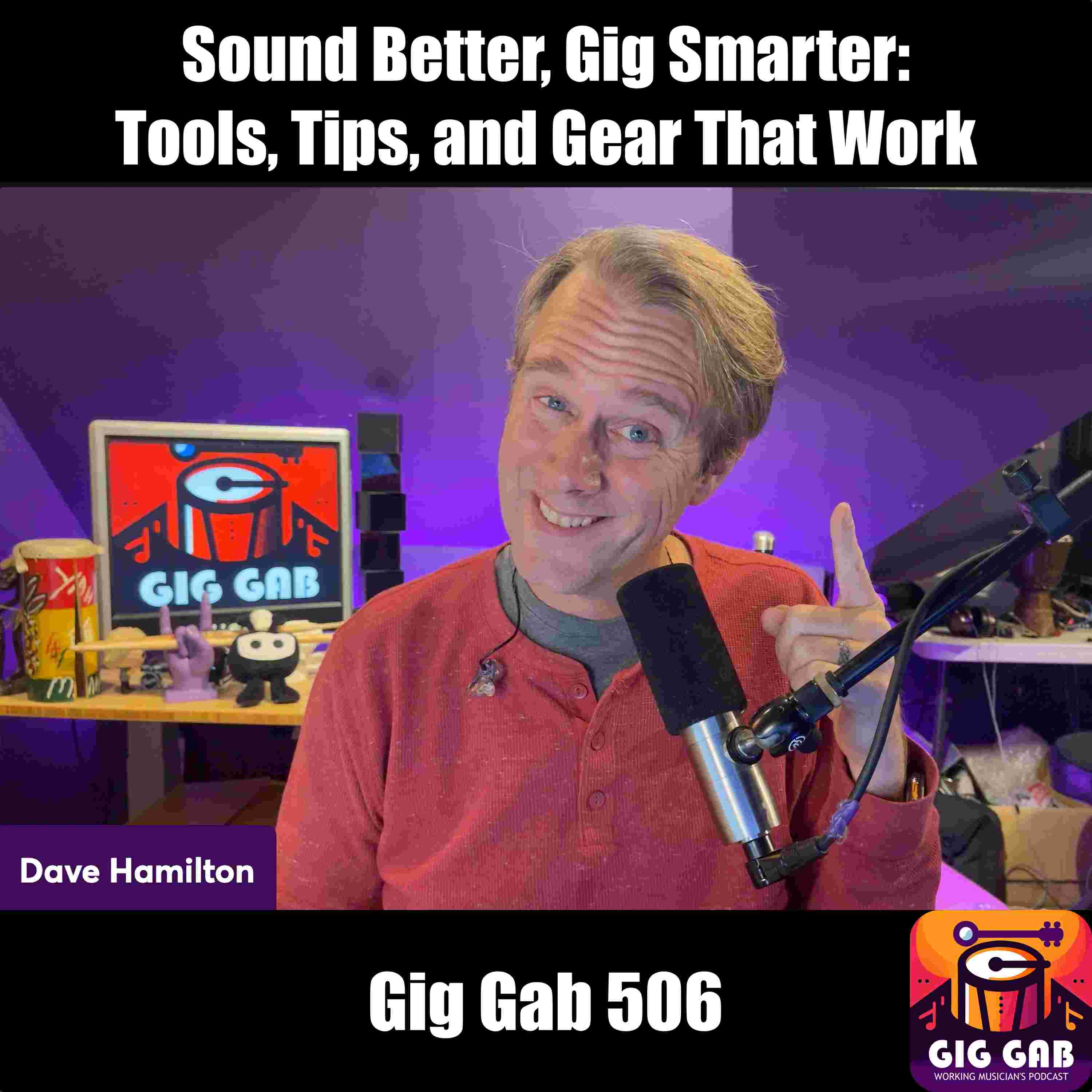 https://www.giggabpodcast.com/wp-content/uploads/sites/2/2025/11/hear-better-tips-gigs-gg506.jpg