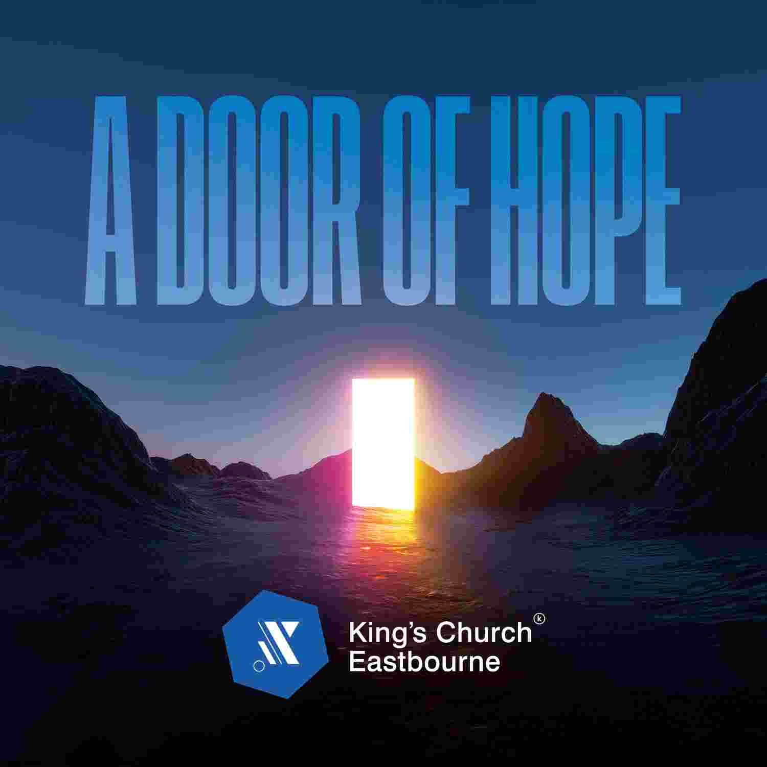 https://www.kings.church/podcast_artwork/A-Door-Of-Hope.jpg