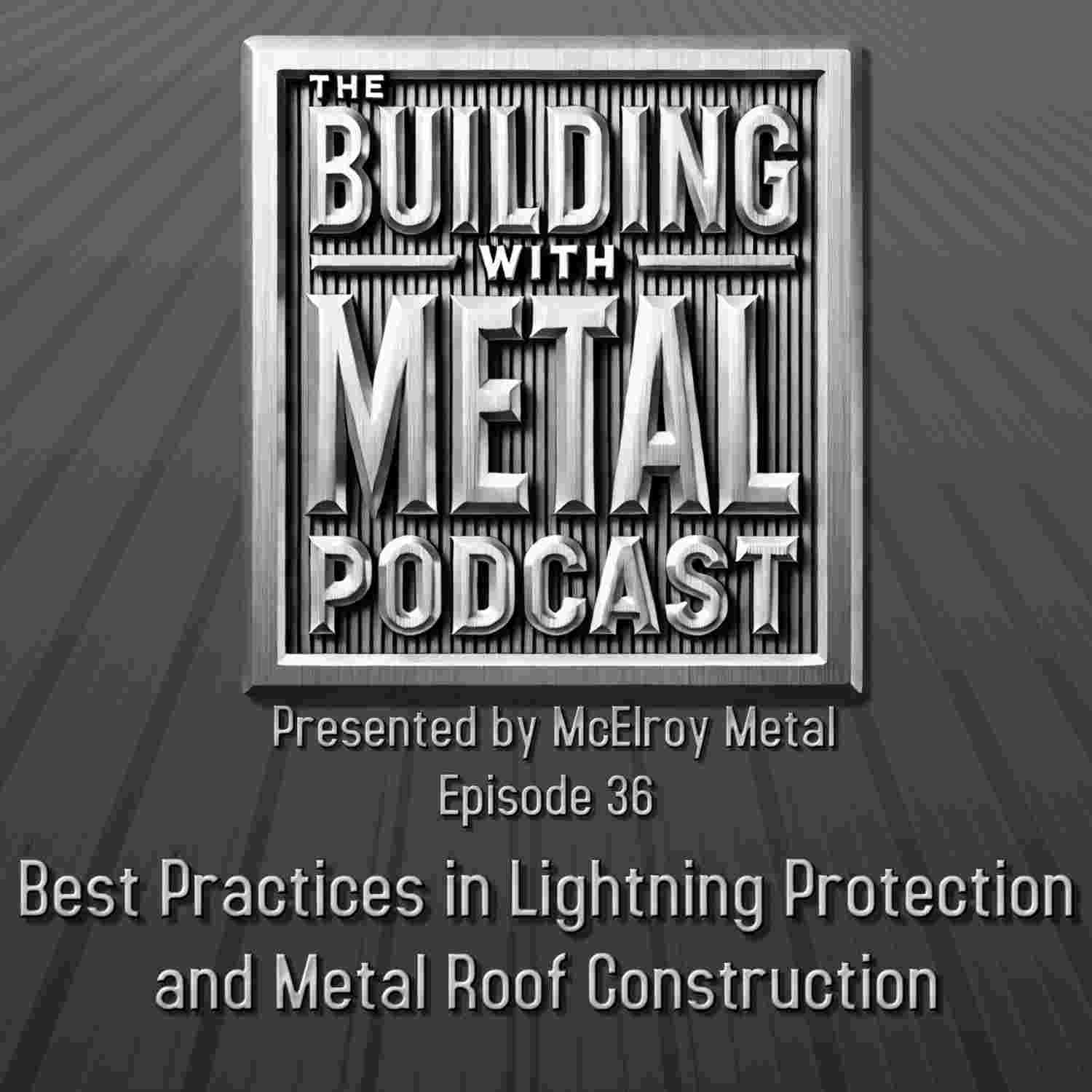 https://www.mcelroymetal.com/hubfs/Episode%2036.jpg