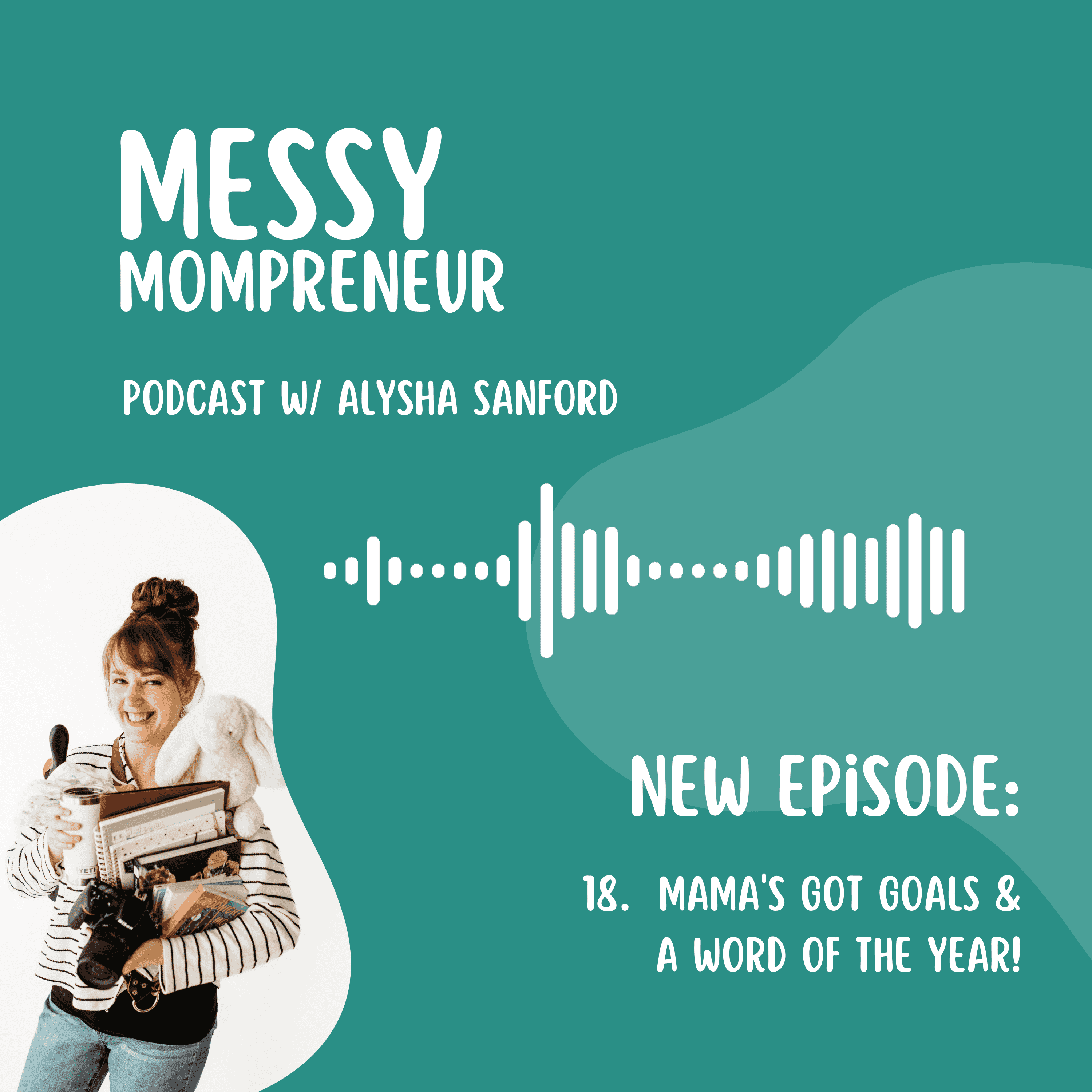 https://www.messymompreneur.com/assets/img/mamas-got-goals.png