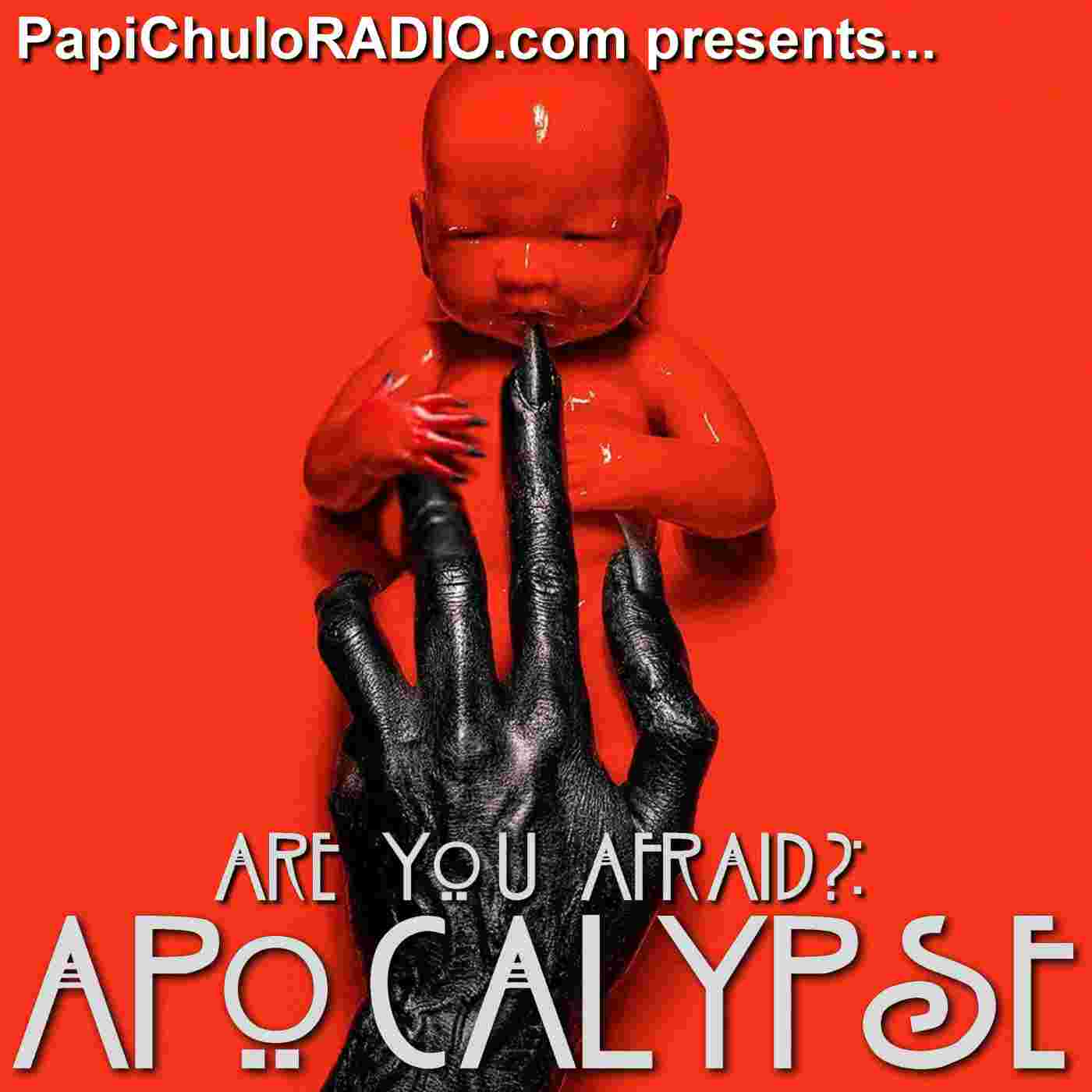https://www.papichuloradio.com/wp-content/uploads/2018/09/Apocalypse-Podcast-Art.jpg