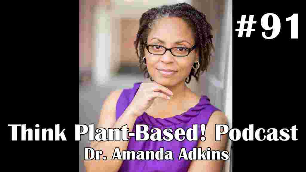 https://www.thinkplantbased.com/wp-content/uploads/2023/02/Ep91-Dr-Amanda-1024x576.jpg