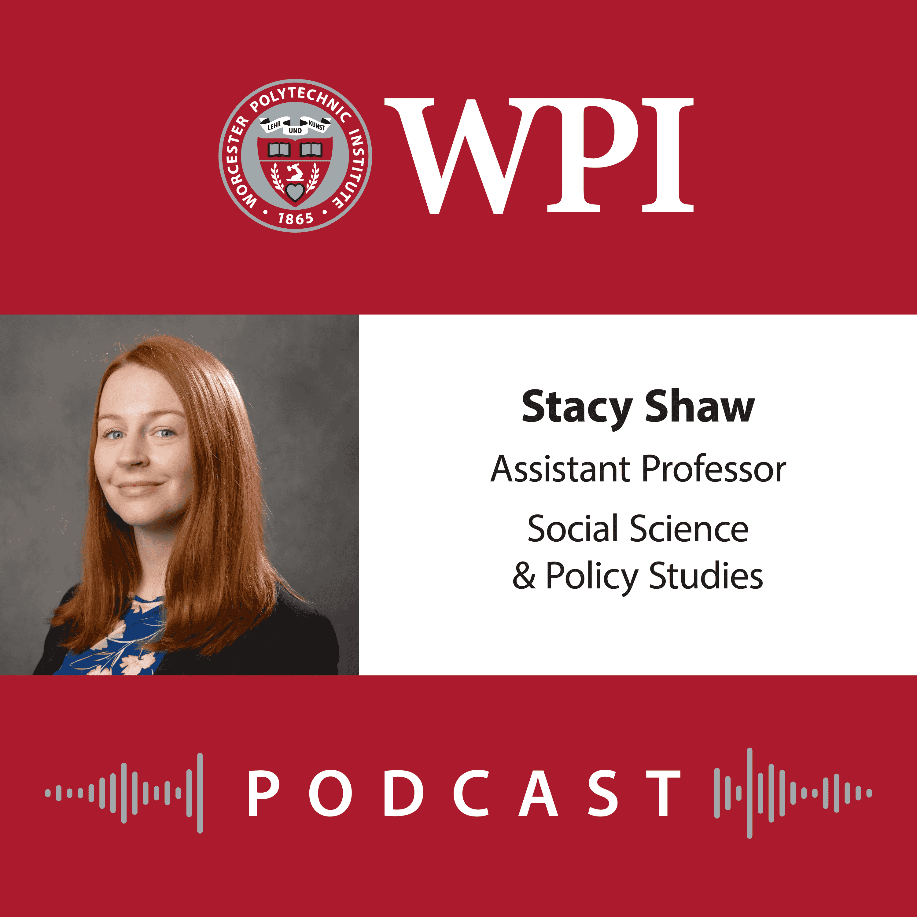 https://www.wpi.edu/sites/default/files/2025-08/Web_Podcast_2025_StacyShaw.png