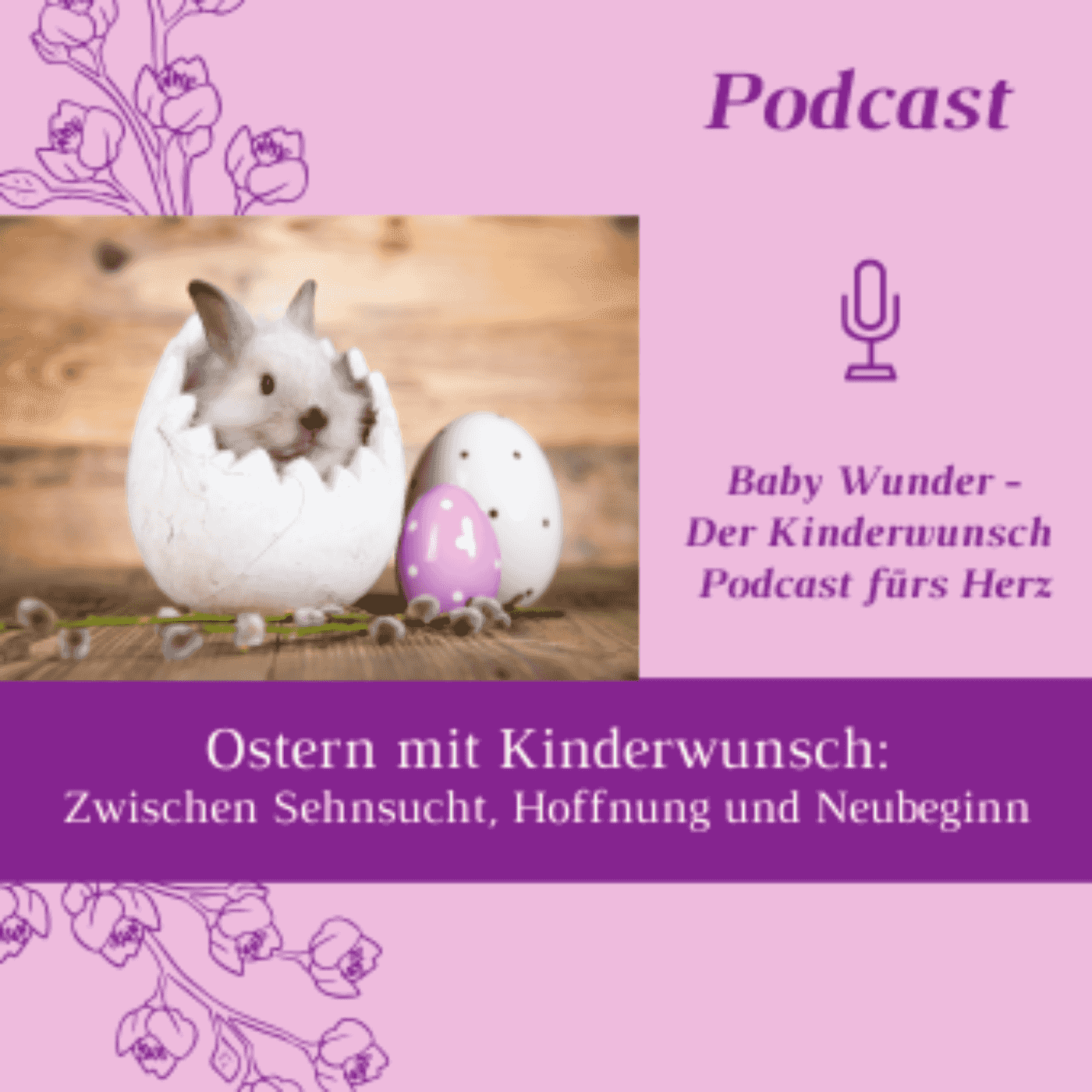 https://xyc2j3.podcaster.de/babywunder/logos/60_Ostern_mit_Kinderwunsch(2).png