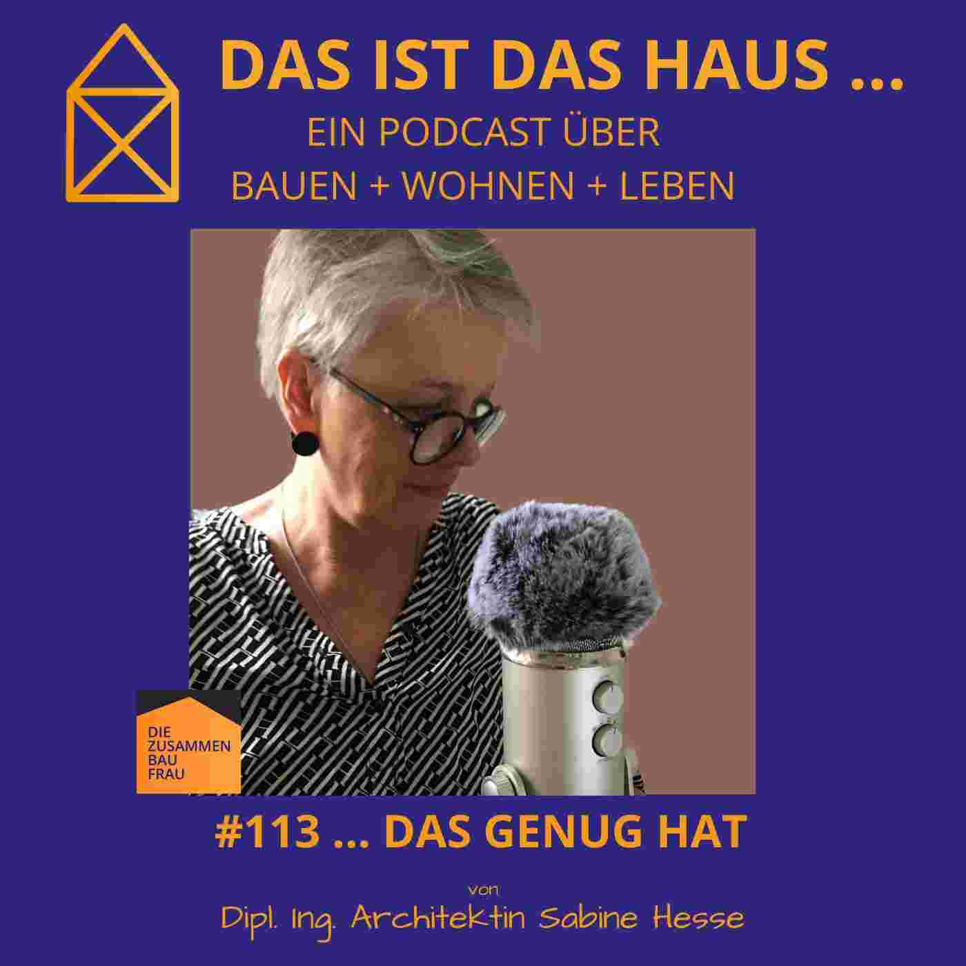 https://zusammenbaufrau.podcaster.de/das-ist-das-haus/logos/113_Genug.jpg