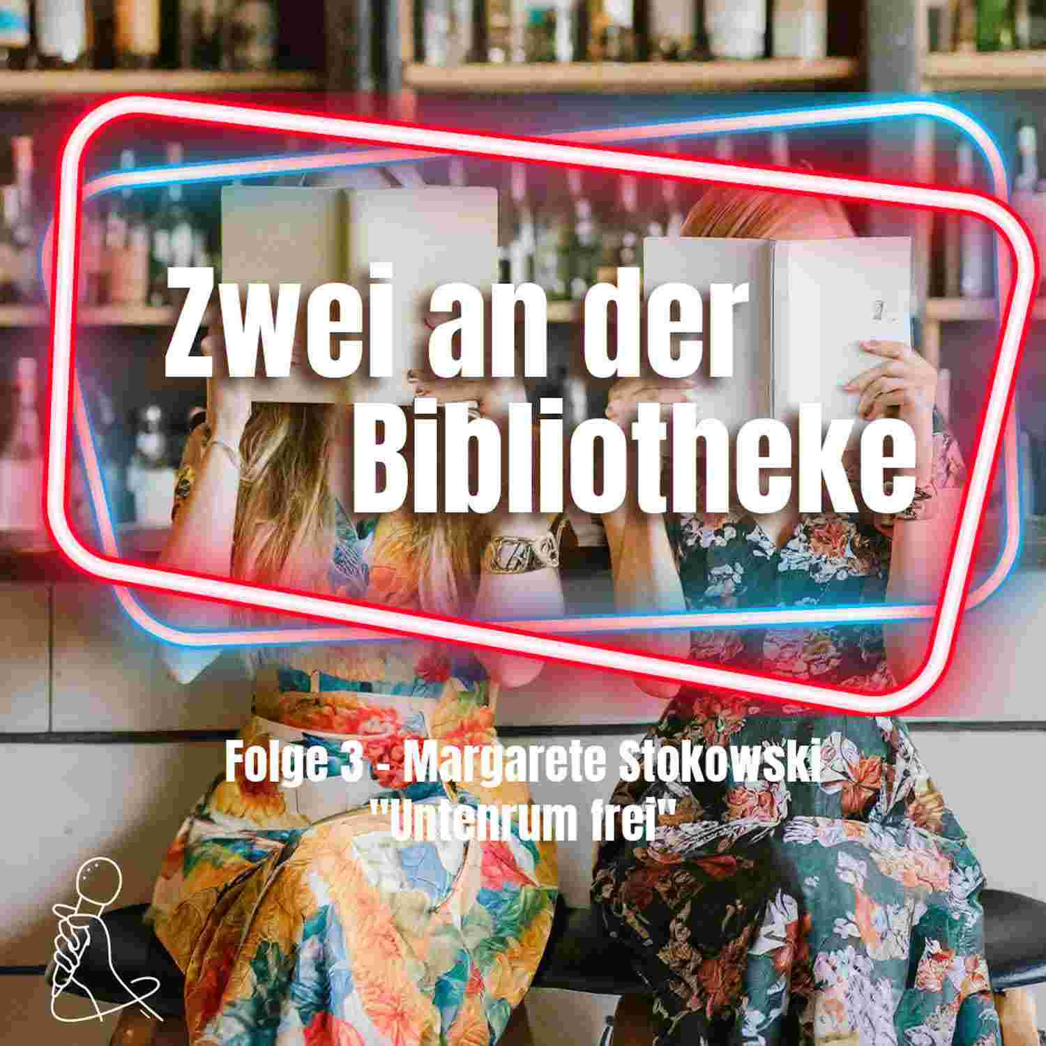 https://zweianderbibliotheke.podcaster.de/zwei-an-der-bibliotheke/logos/Folge_3(1).jpg